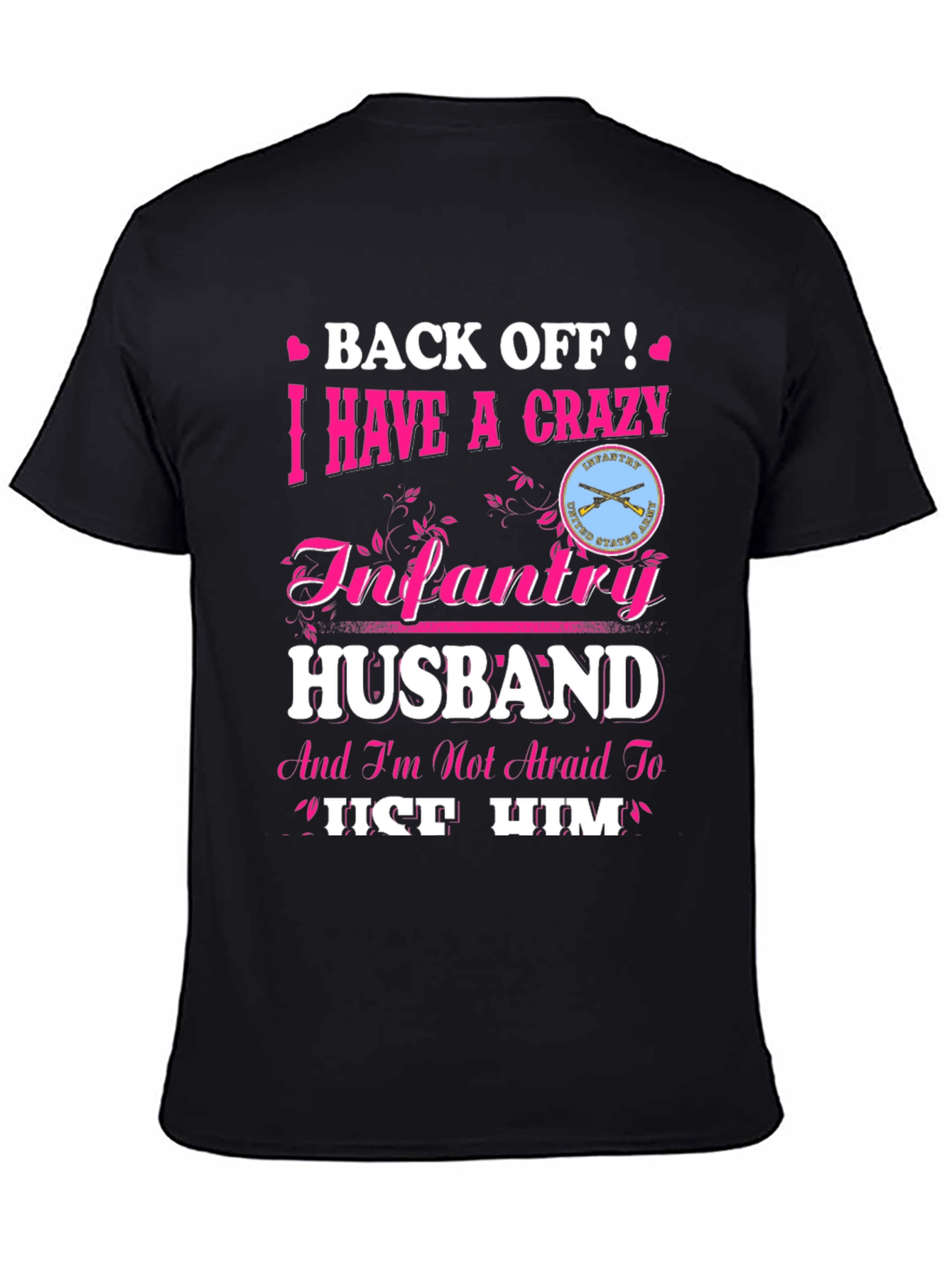 Crazy Infantry Husband Novelty Graphic Tee