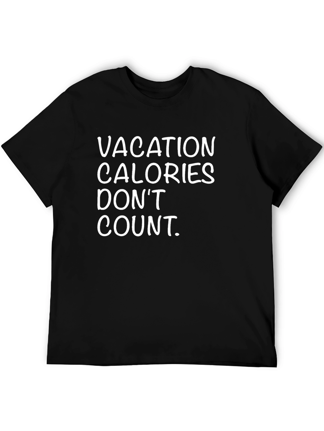 Vacation Calories Dont Count Black Tee