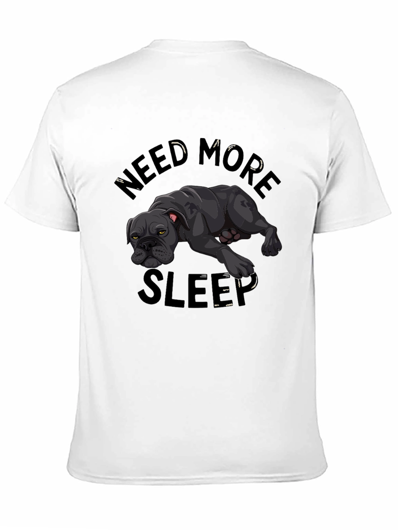Need More Sleep Dog Graphic T-Shirt