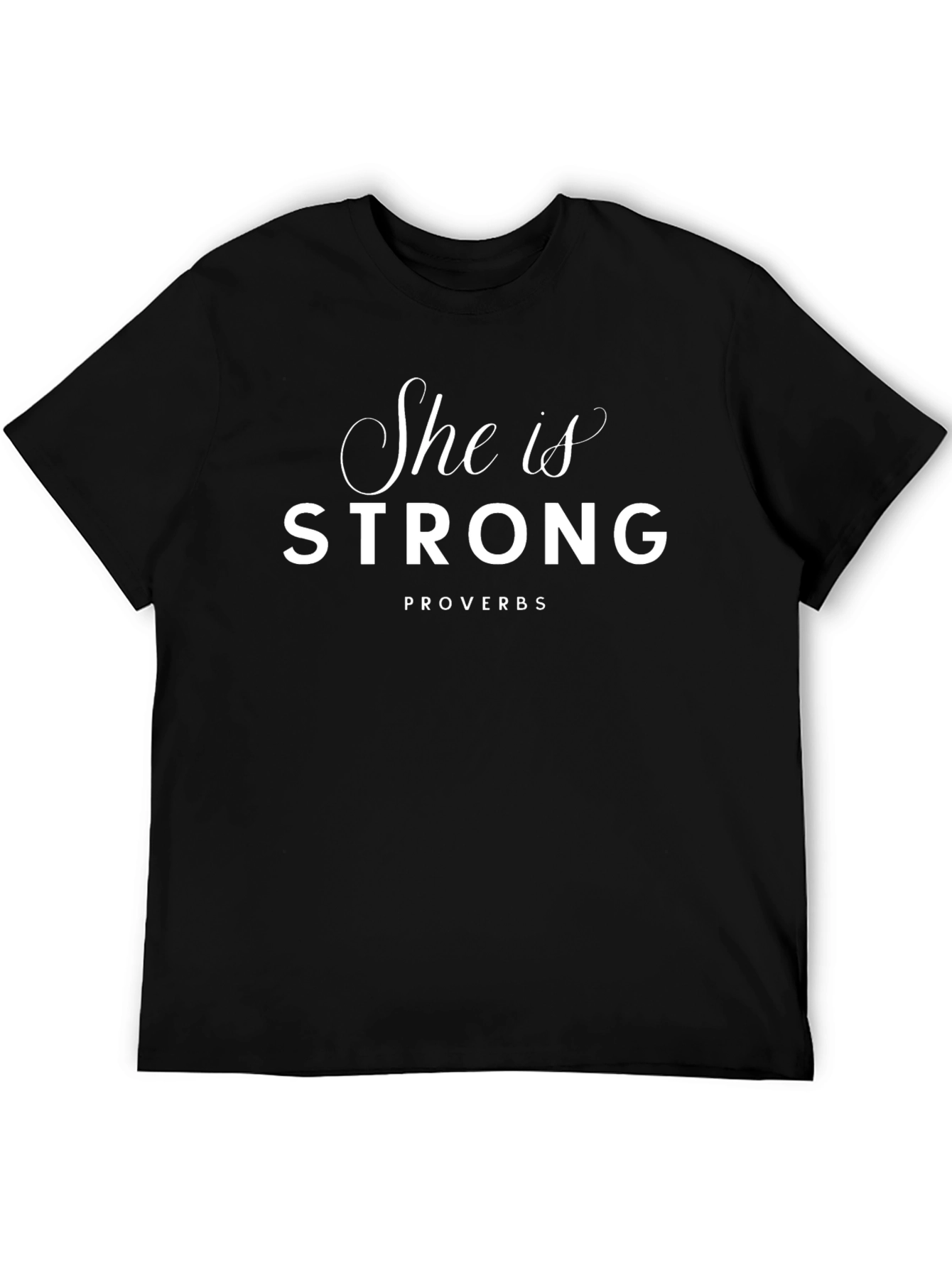 She Is Strong Proverbs Graphic T-Shirt