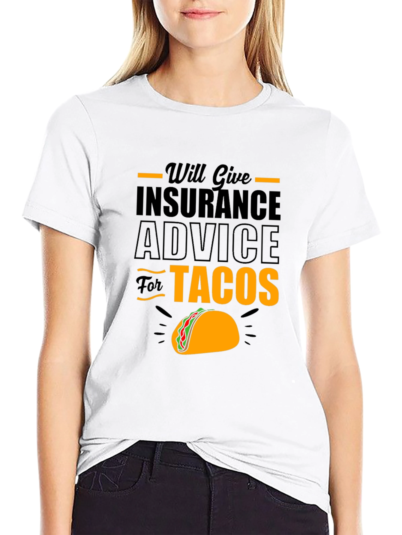Will Give Insurance Advice For Tacos Black T-Shirt