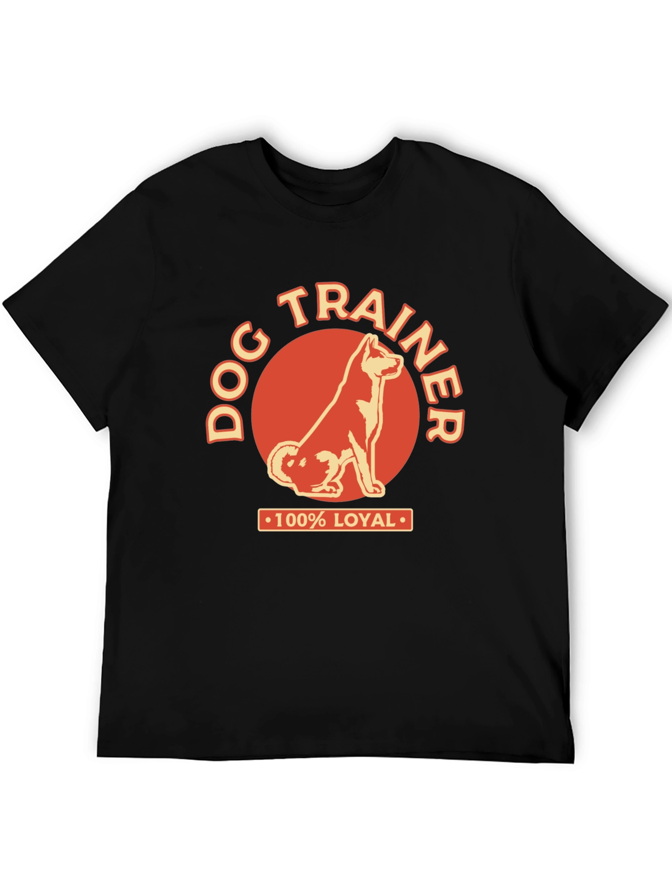 Dog Trainer 100% Loyal Graphic Tee