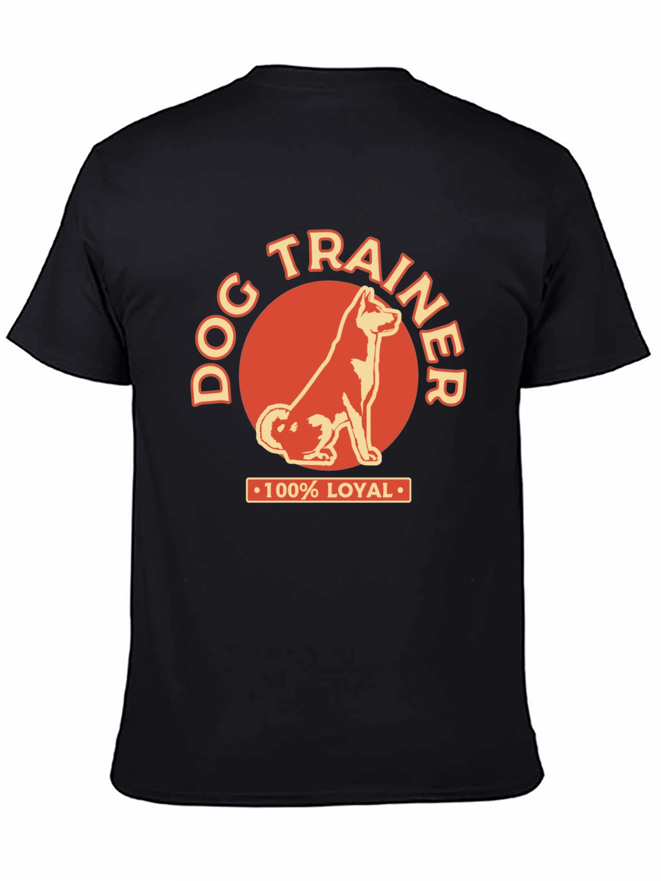 Dog Trainer 100% Loyal Graphic Tee