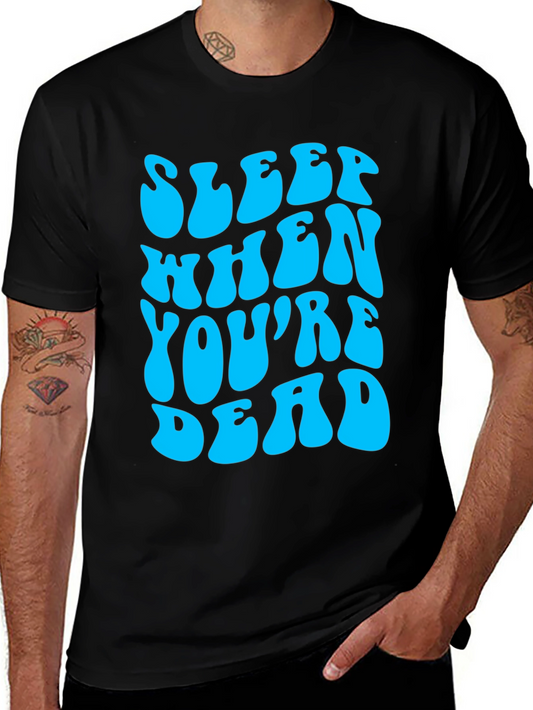 Sleep When Youre Dead Graphic Tee - Black
