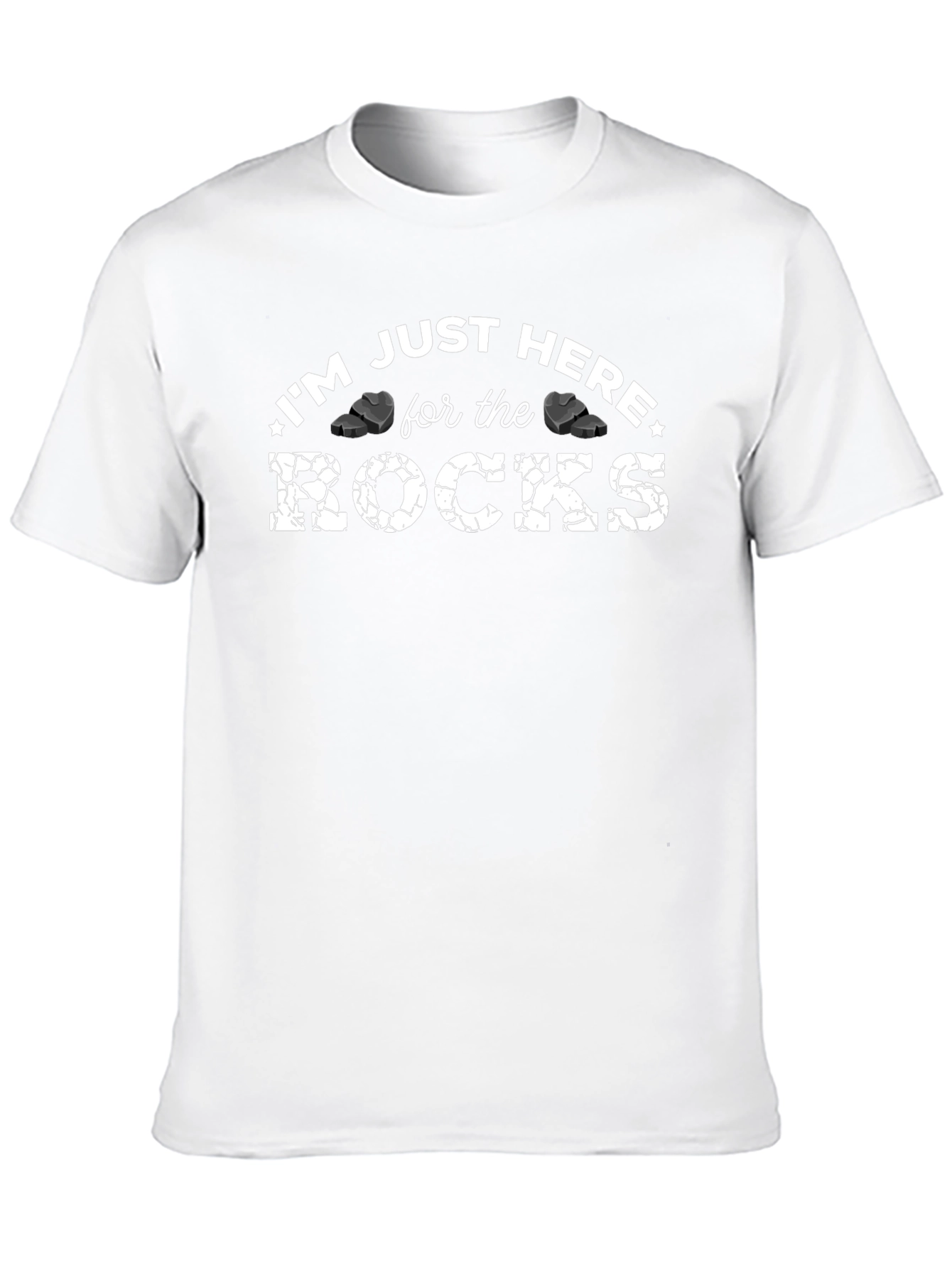 Im Just Here For The Rocks Graphic Tee