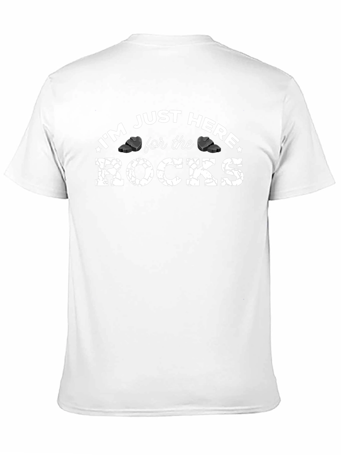 Im Just Here For The Rocks Graphic Tee