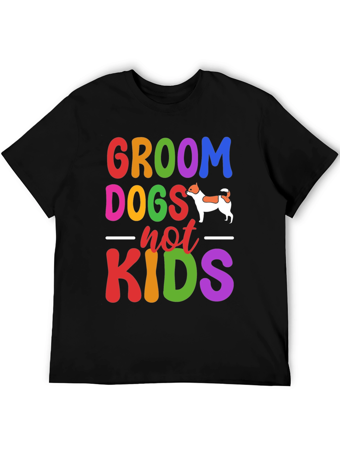 Groom Dogs Not Kids Graphic Tee