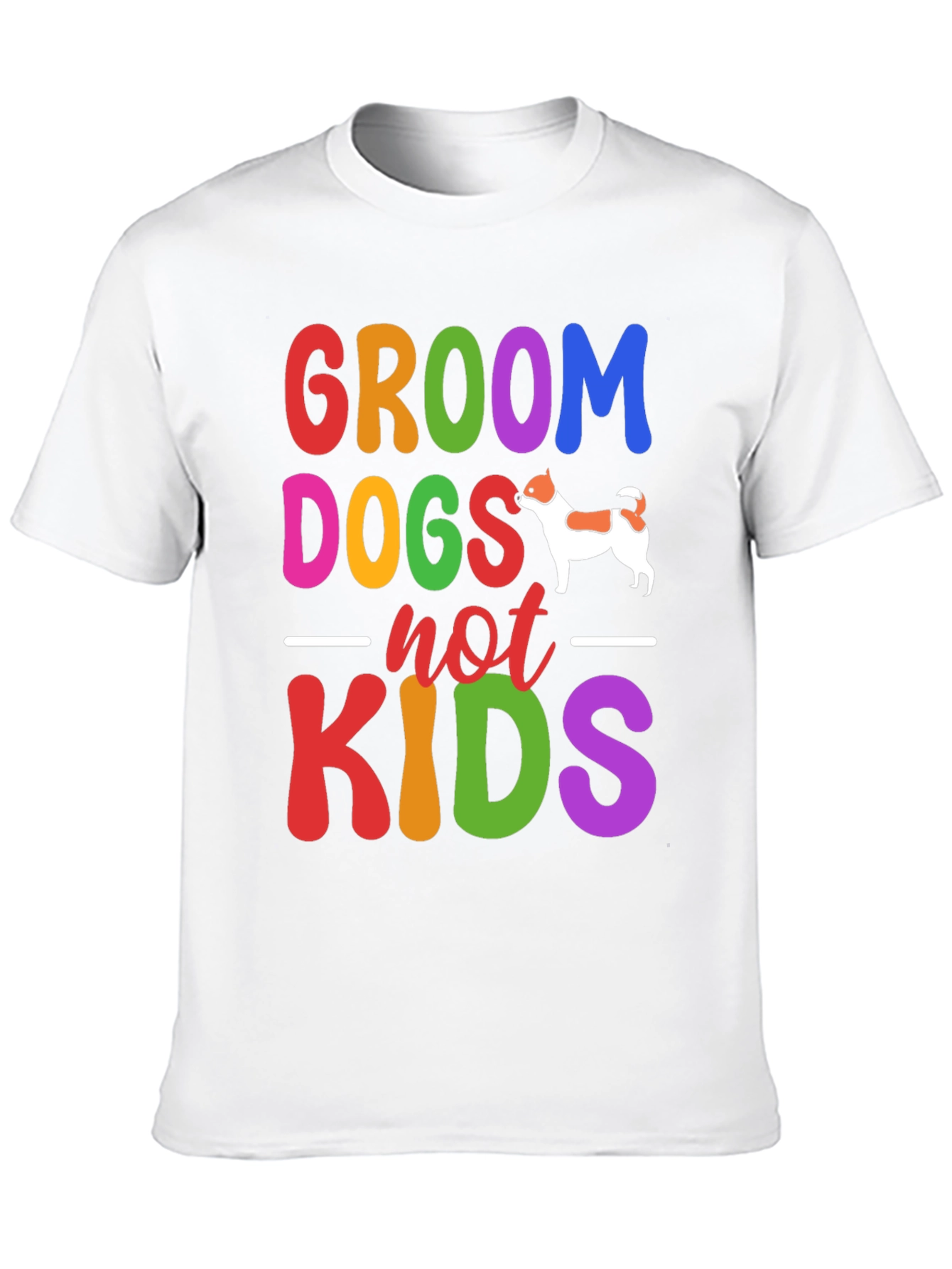 Groom Dogs Not Kids Graphic Tee