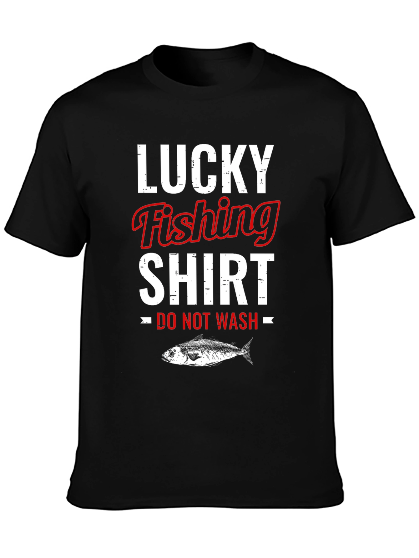 Lucky Fishing Shirt - Do Not Wash