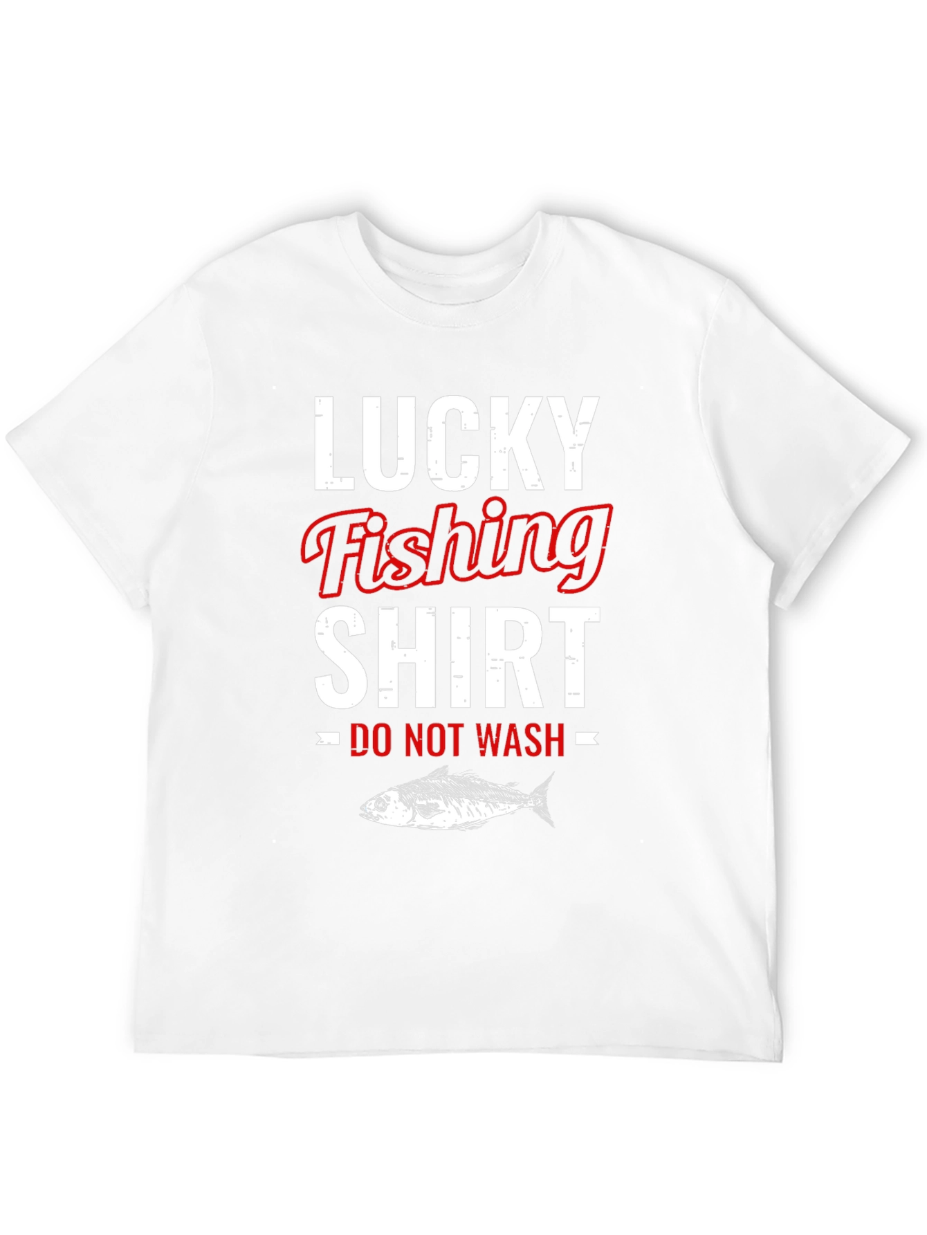 Lucky Fishing Shirt - Do Not Wash