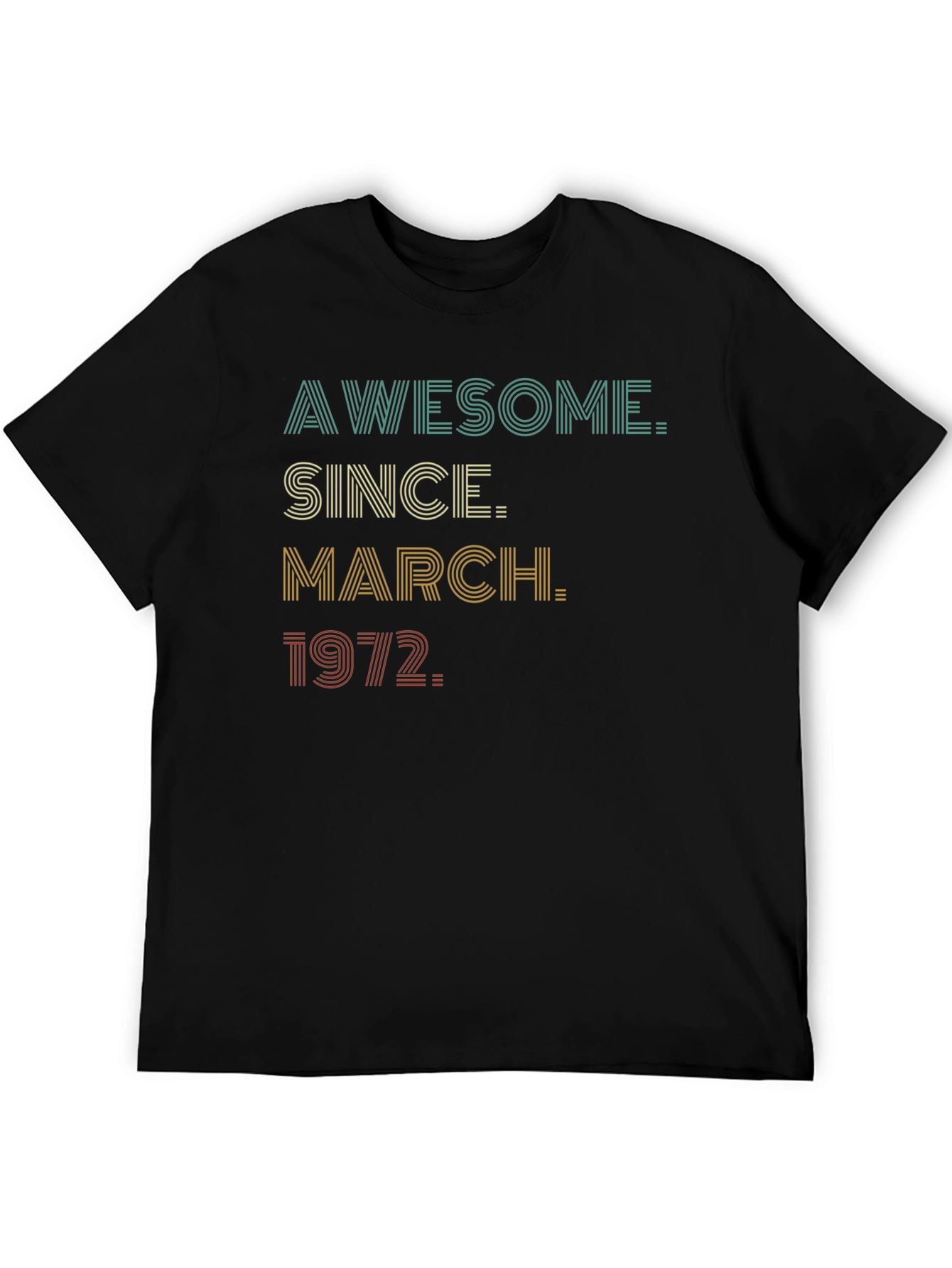 Awesome Since March 1972 Black Graphic Tee