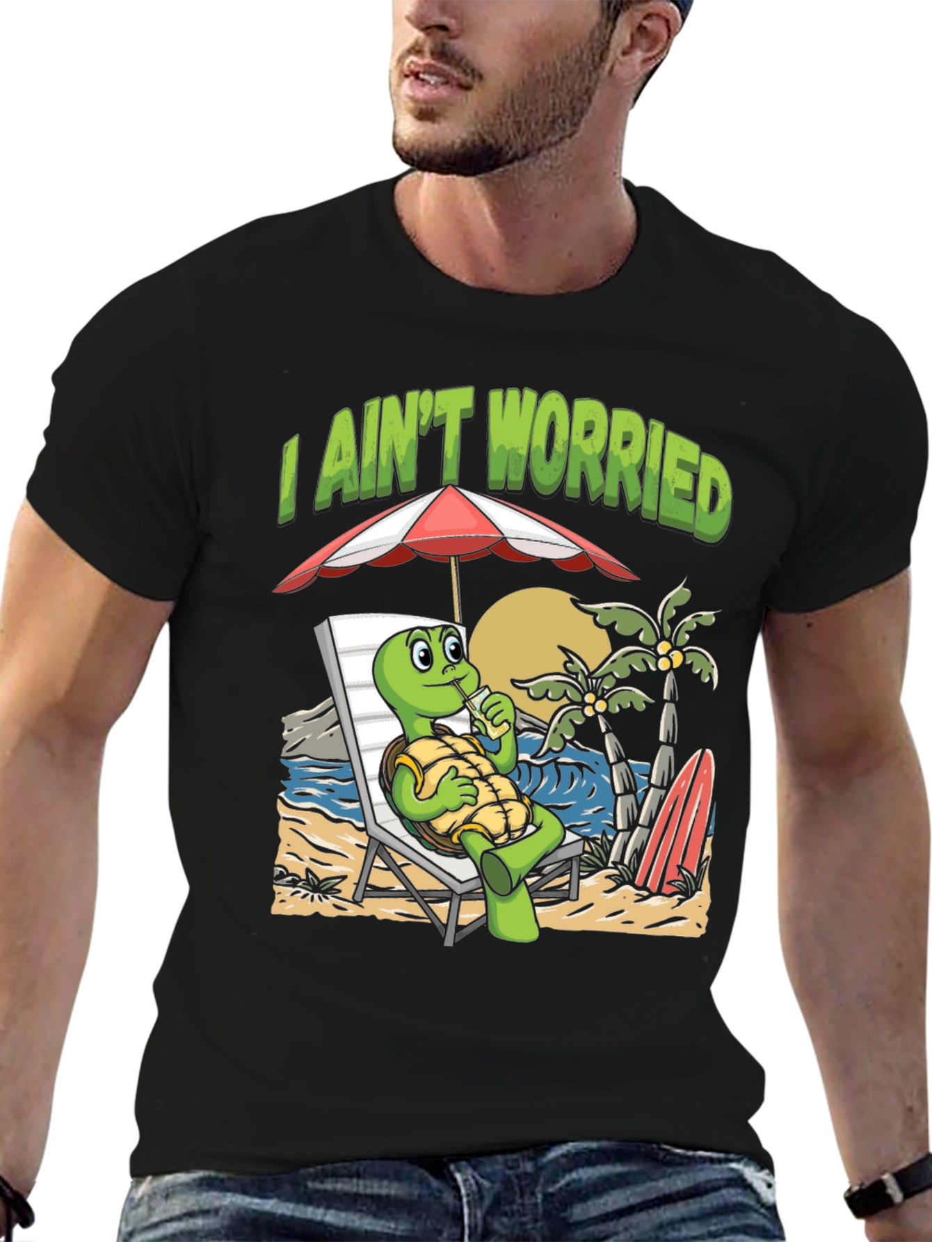 I Aint Worried Turtle Beach T-Shirt