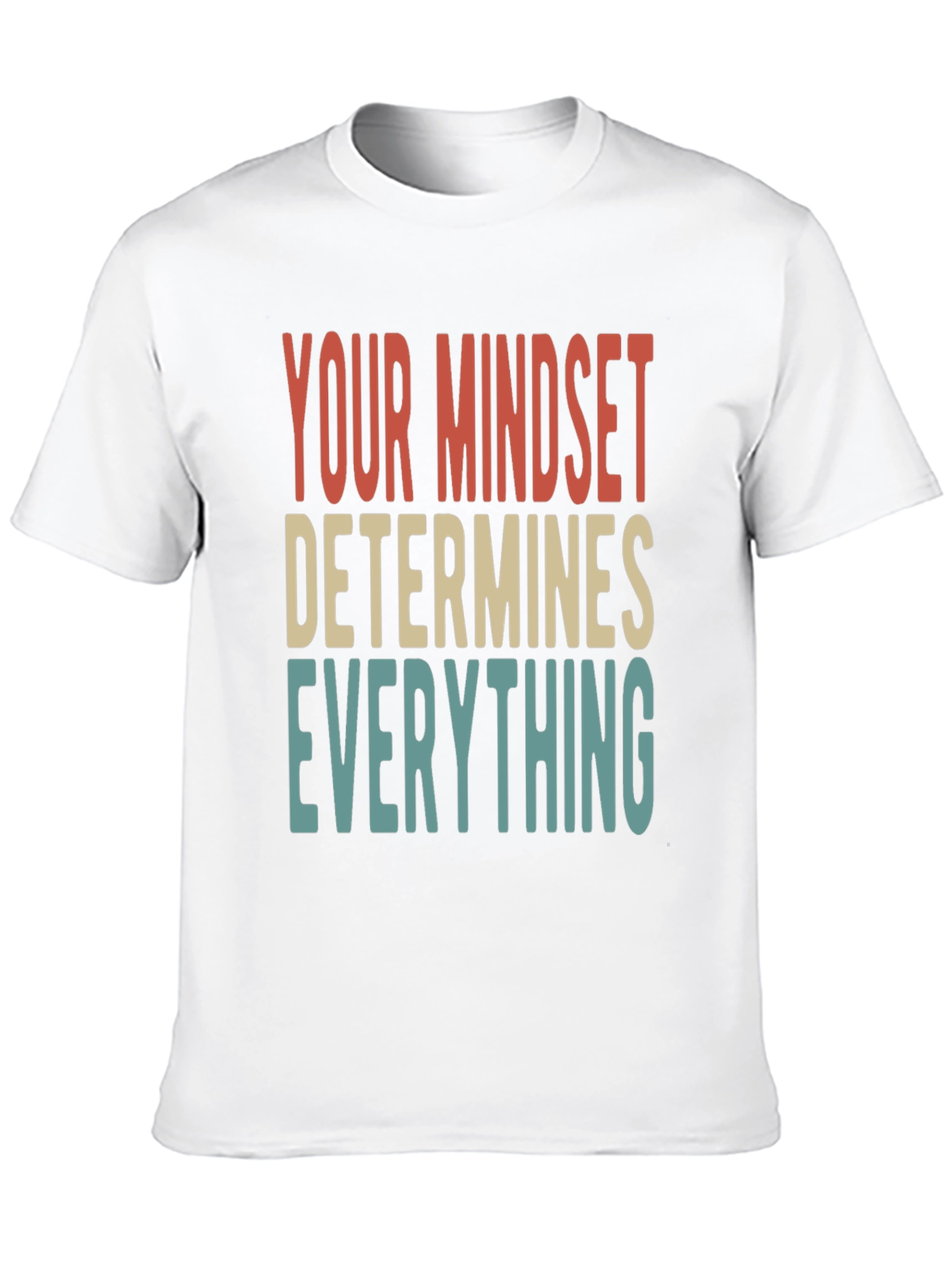 Mindset Determines Everything Graphic Tee
