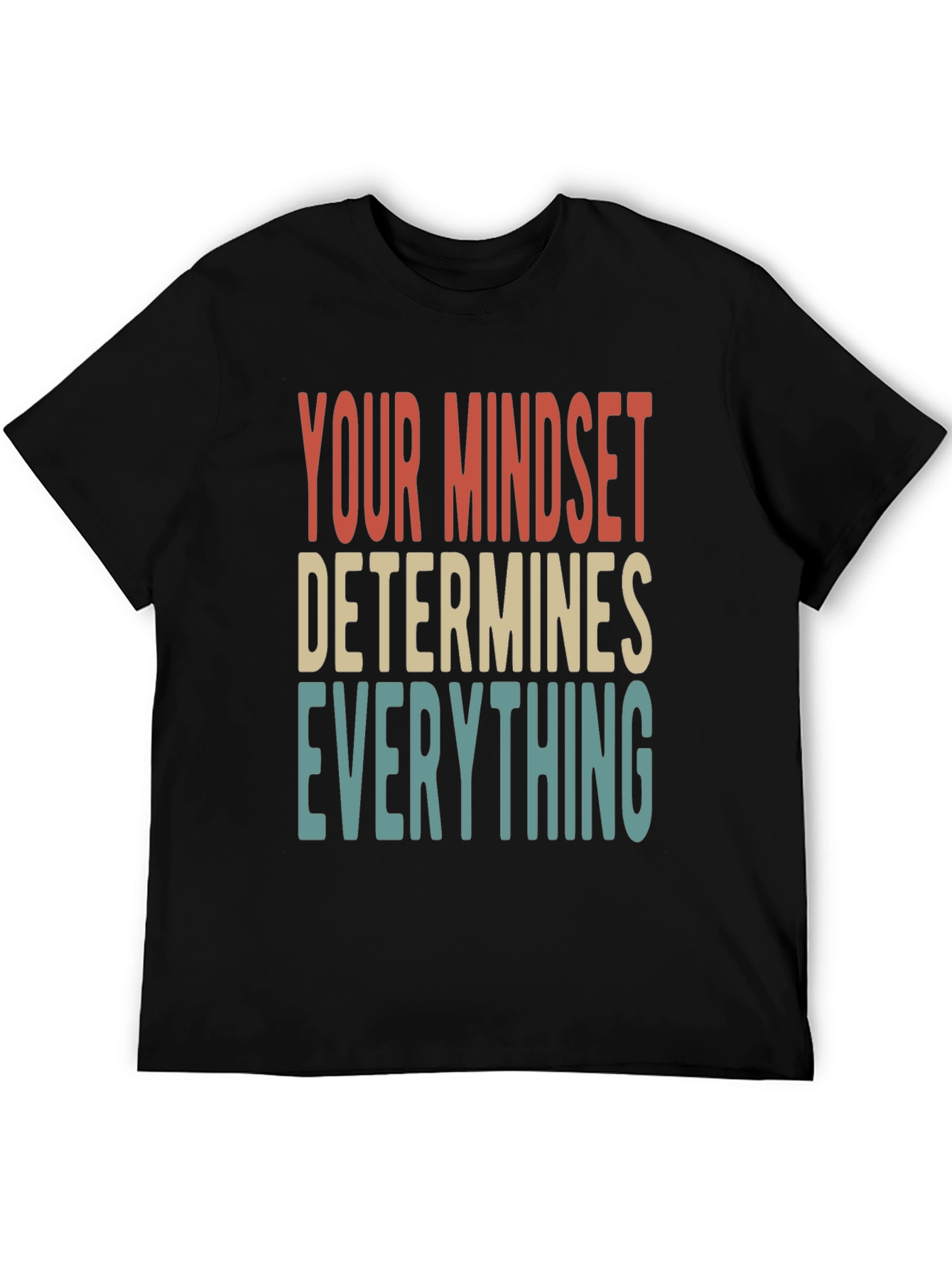 Mindset Determines Everything Graphic Tee