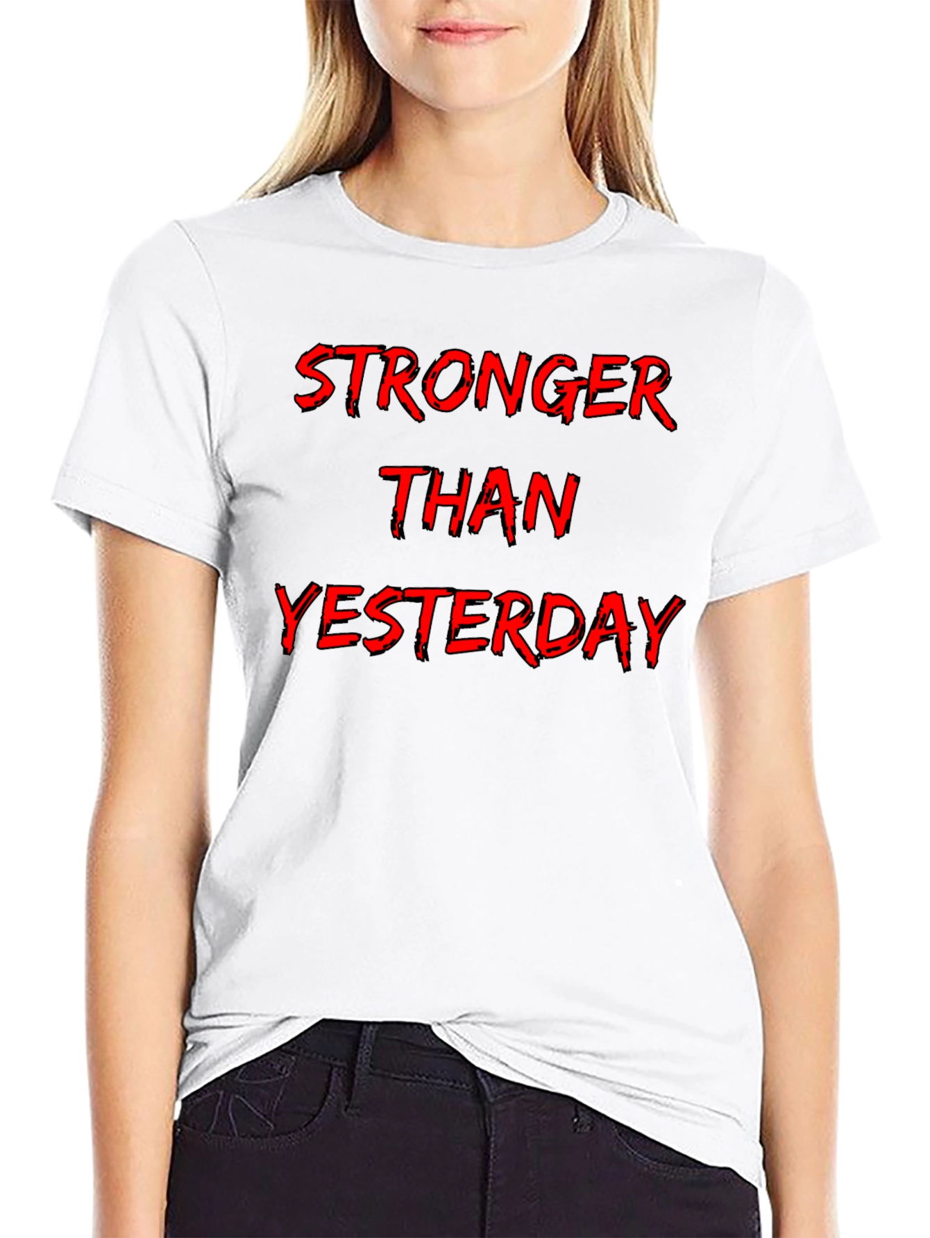 Stronger Than Yesterday Graphic Tee