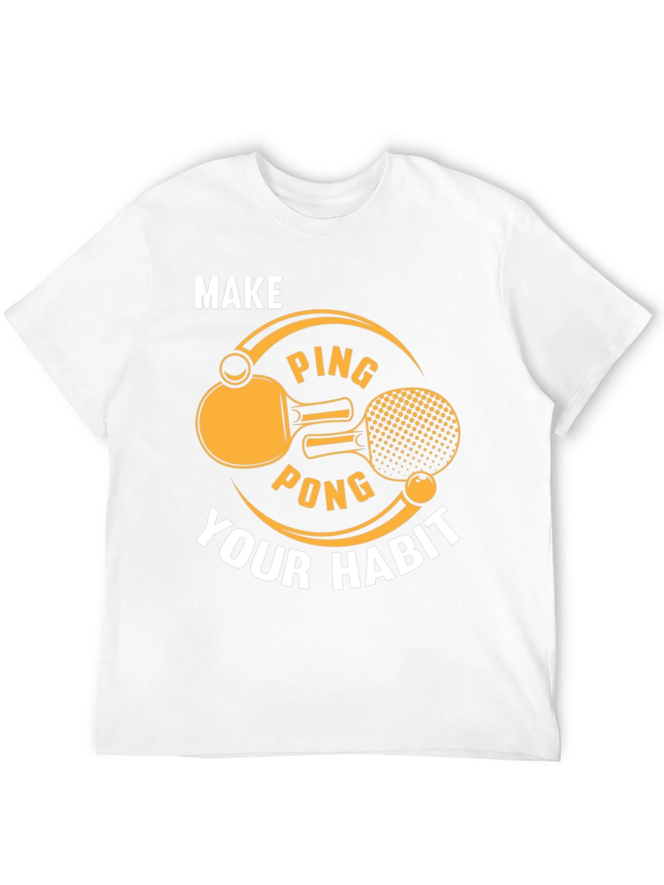 Ping Pong T-Shirt - Make it Your Habit