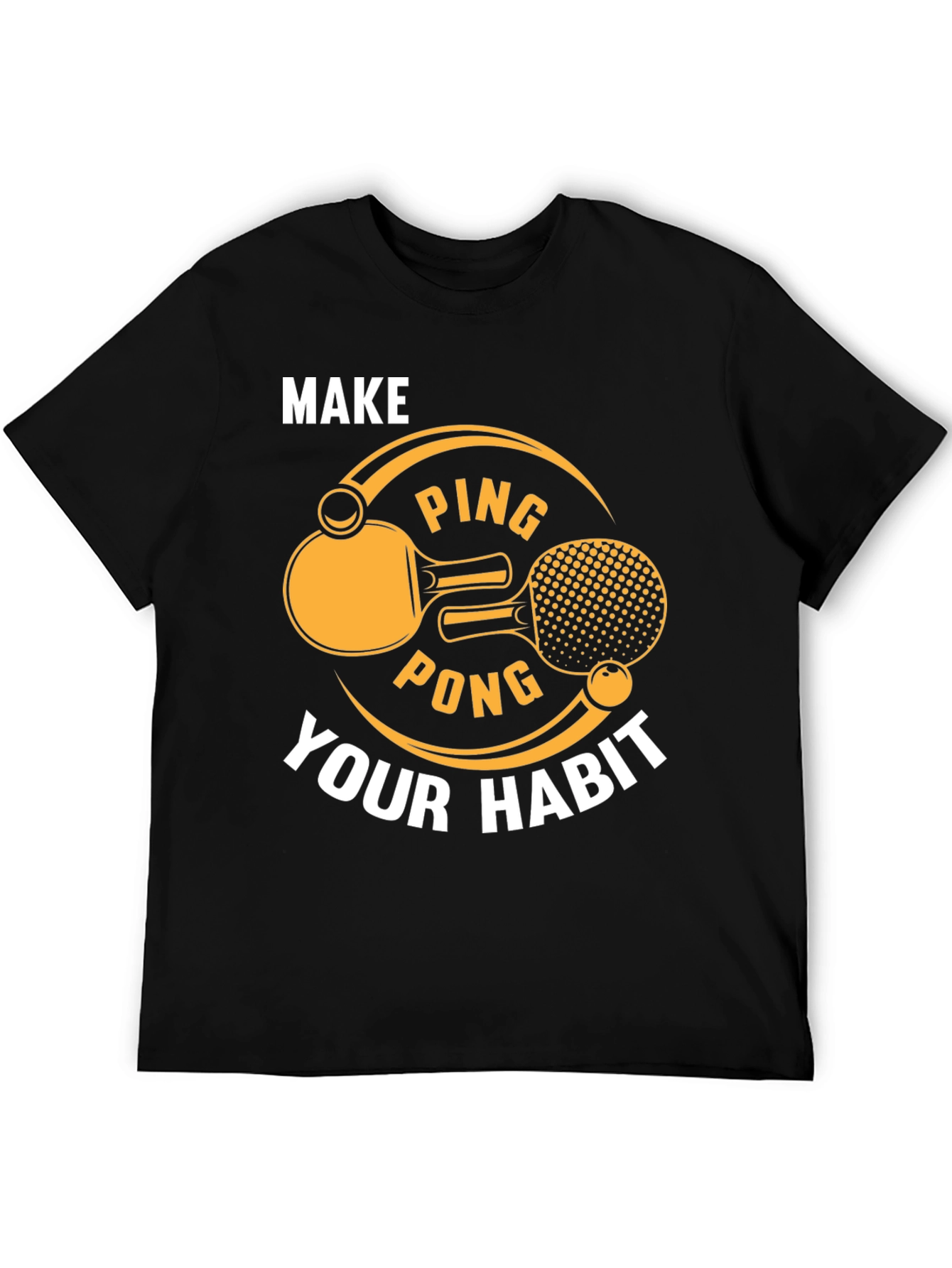 Ping Pong T-Shirt - Make it Your Habit