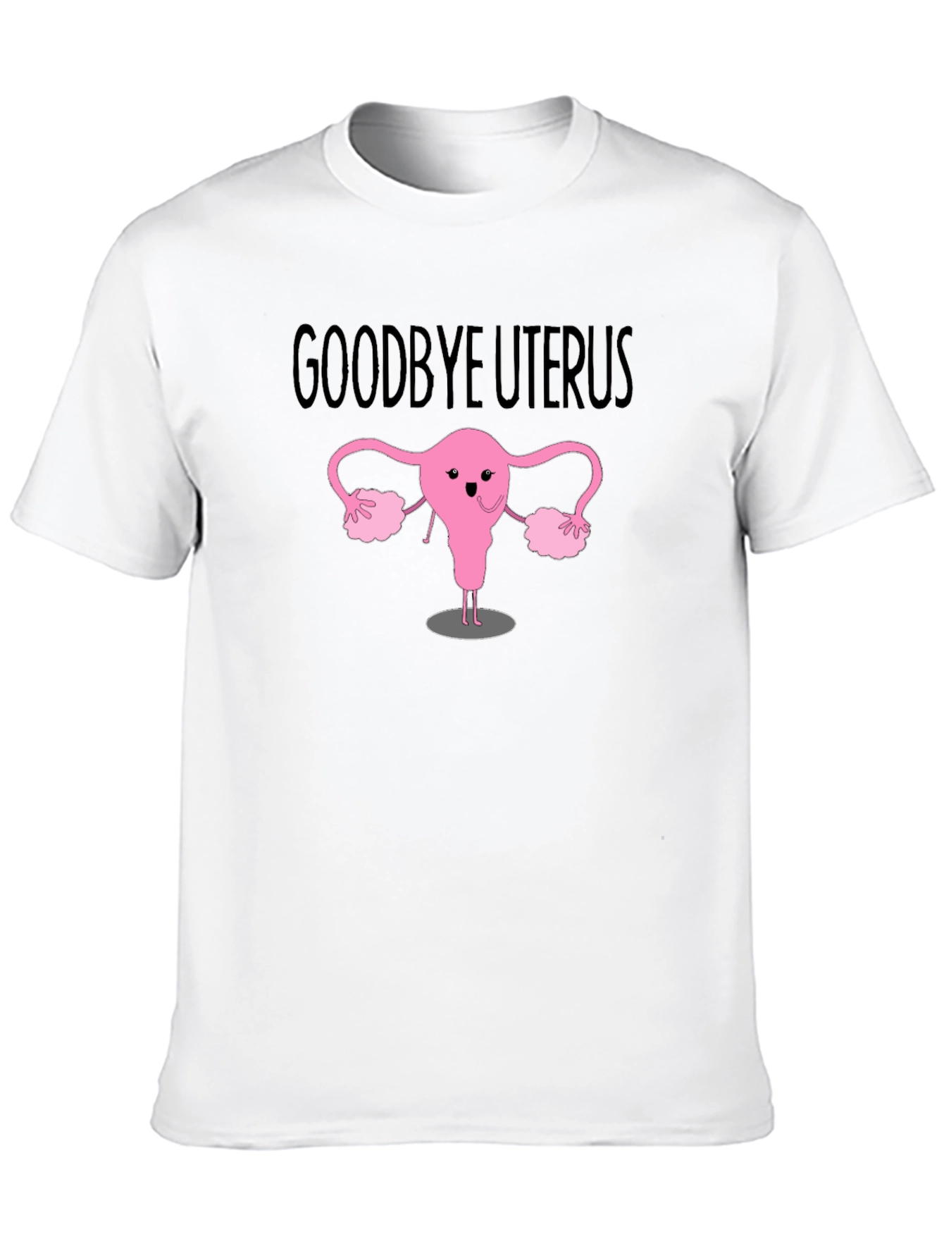 Goodbye Uterus Graphic T-Shirt - Black Cotton Tee