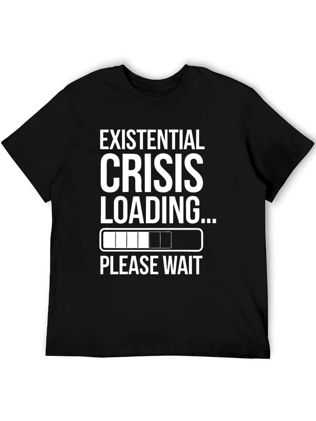 Existential Crisis Loading Funny T-Shirt