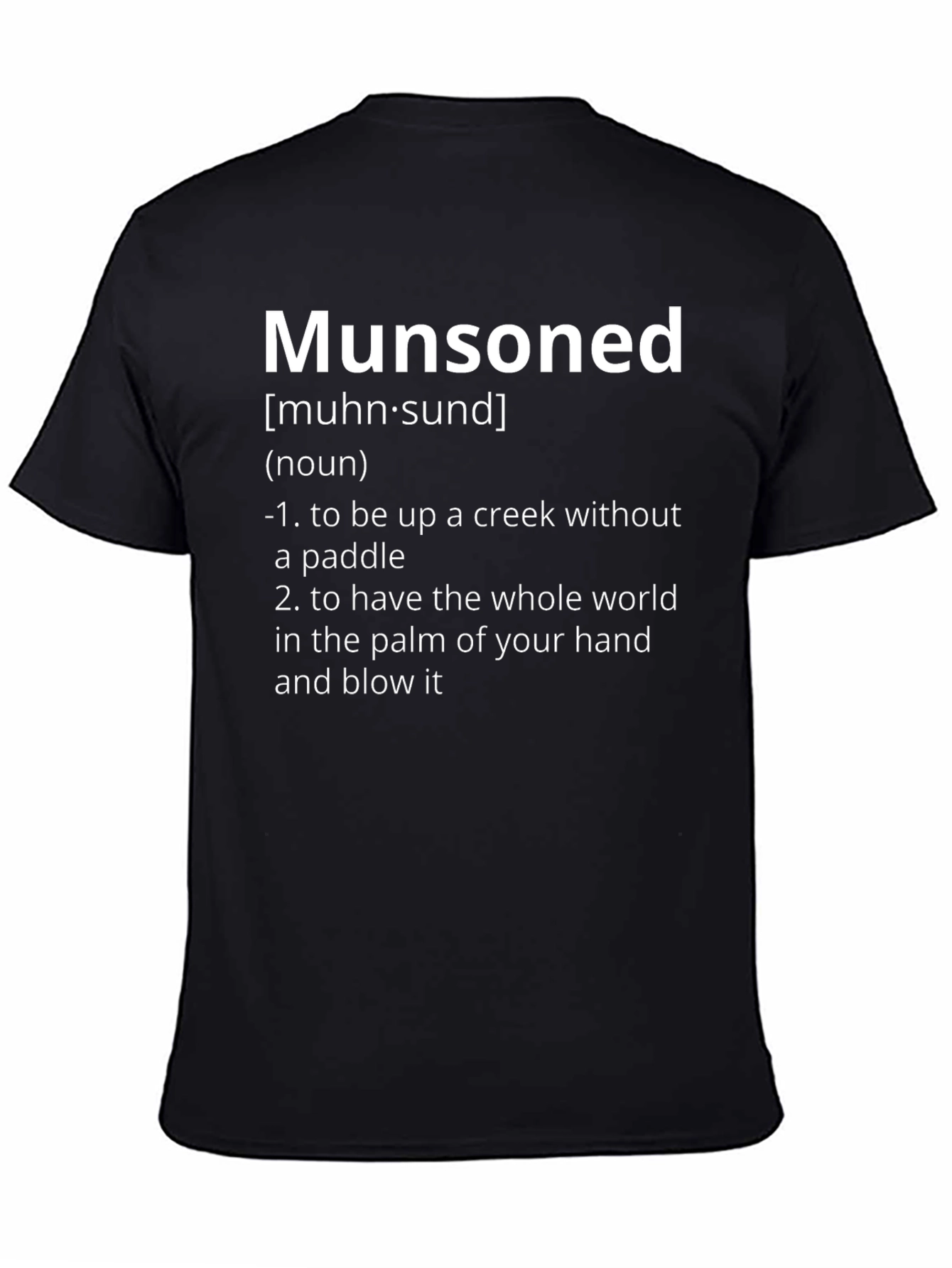 Munsoned Definition T-Shirt - Novelty Gift