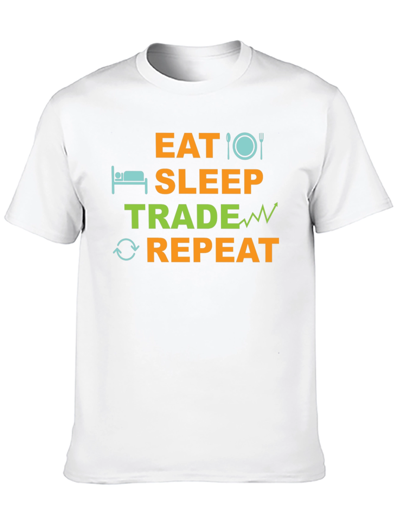 Eat Sleep Trade Repeat T-Shirt - Trader Gift Tee