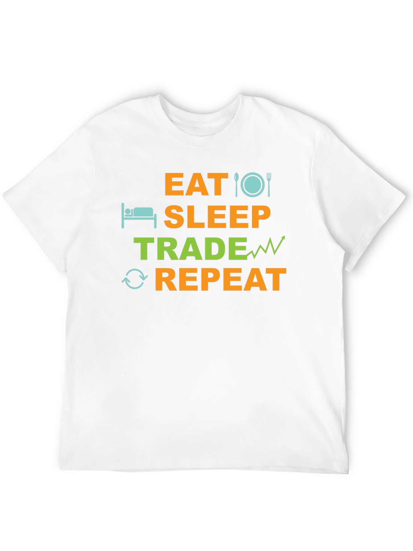 Eat Sleep Trade Repeat T-Shirt - Trader Gift Tee