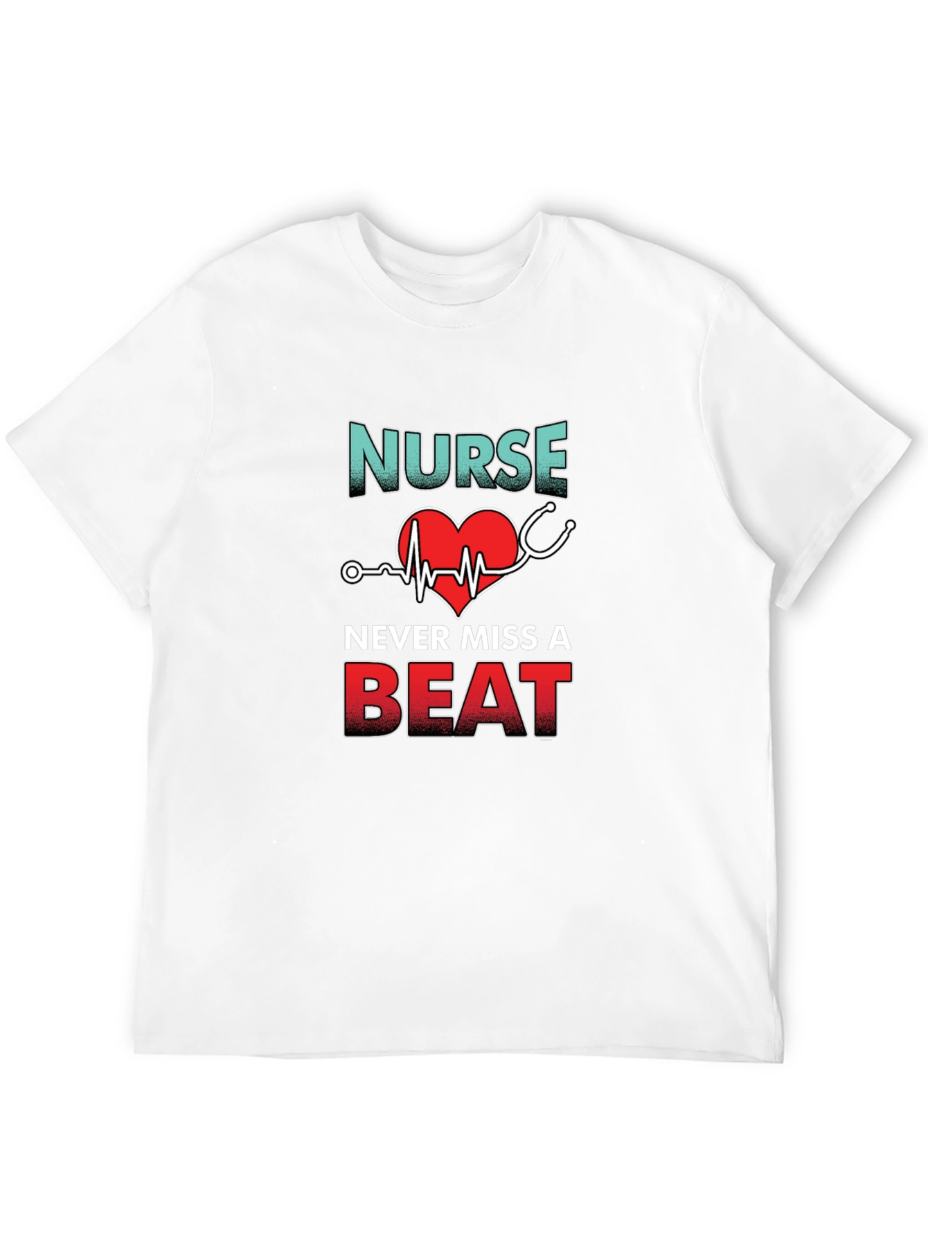 Nurse Never Miss A Beat Graphic T-Shirt