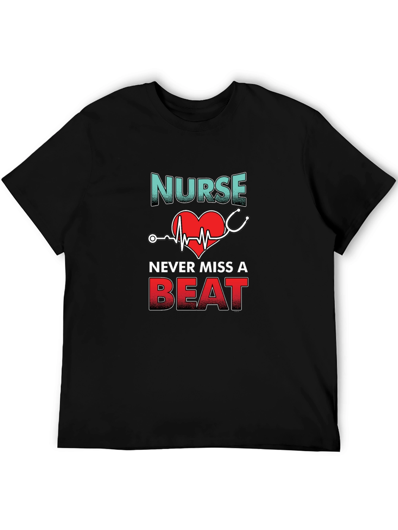 Nurse Never Miss A Beat Graphic T-Shirt