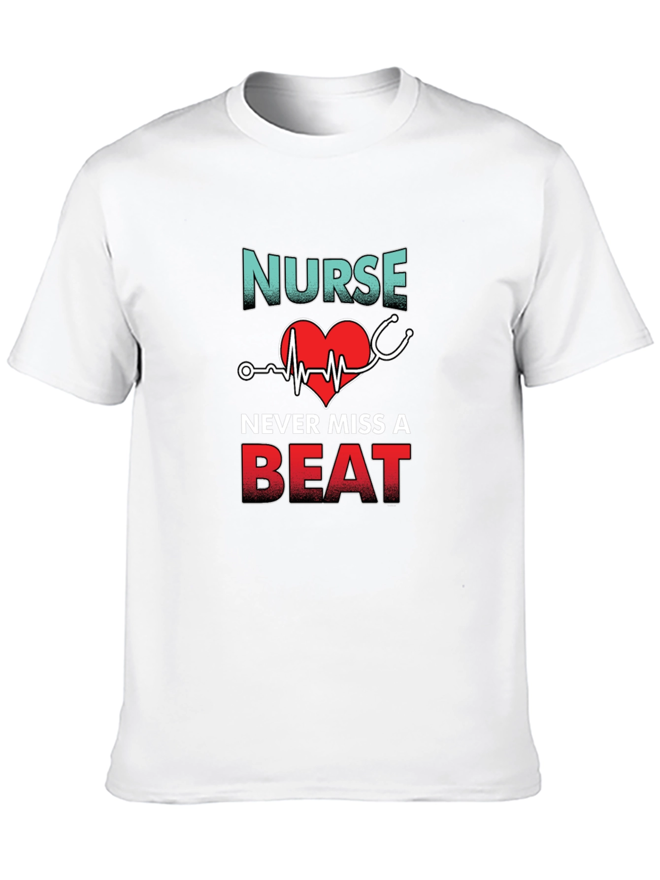 Nurse Never Miss A Beat Graphic T-Shirt