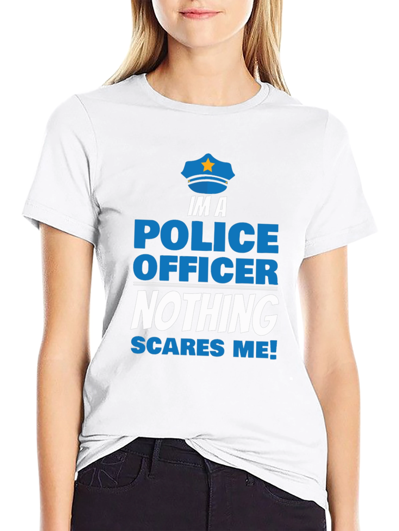 Im A Police Officer T-Shirt - Nothing Scares Me