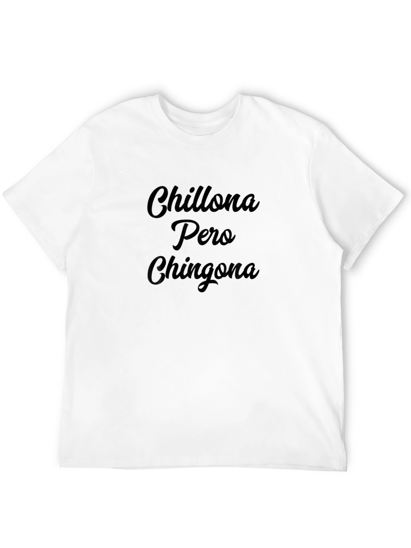 Chillona Pero Chingona Graphic Tee