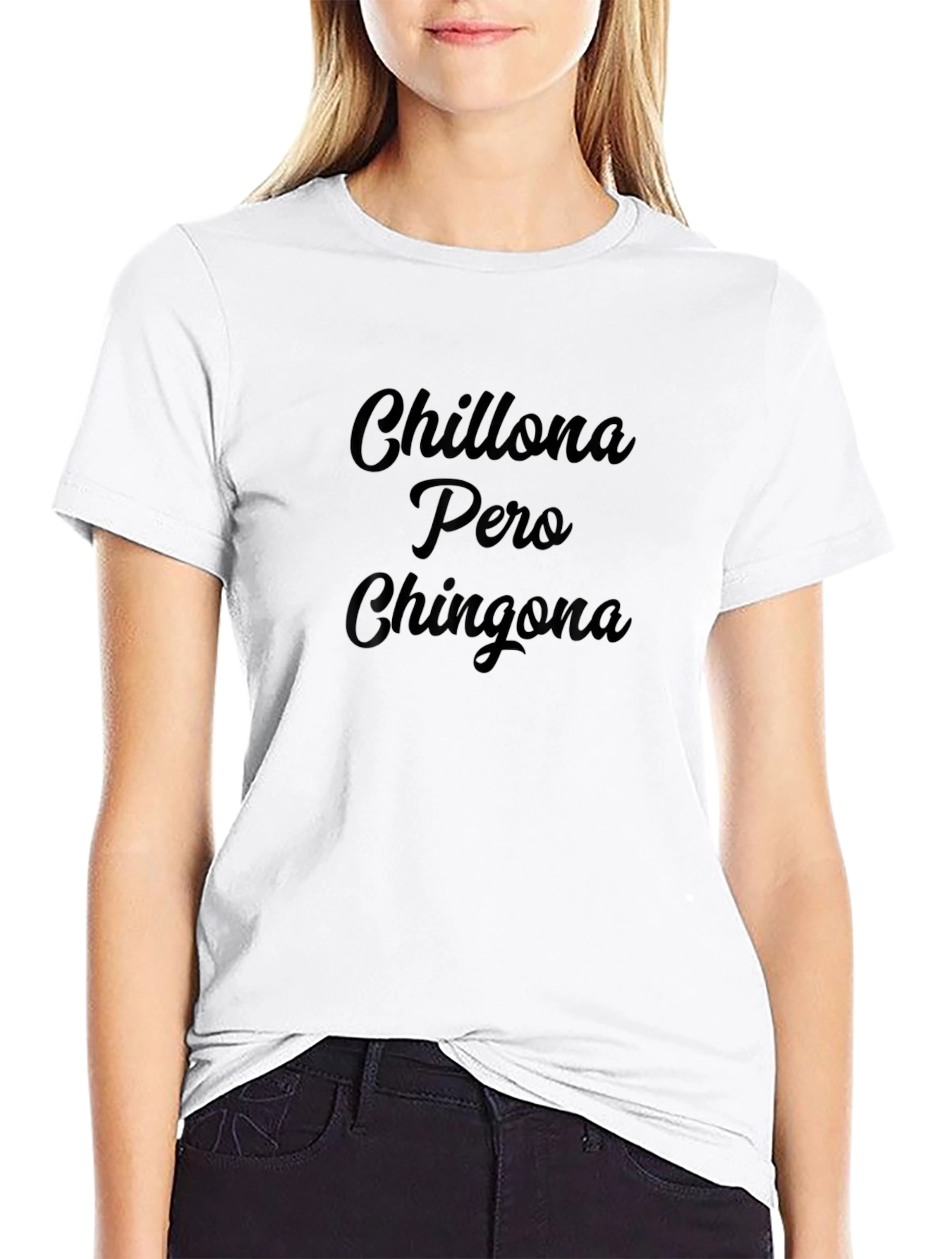 Chillona Pero Chingona Graphic Tee