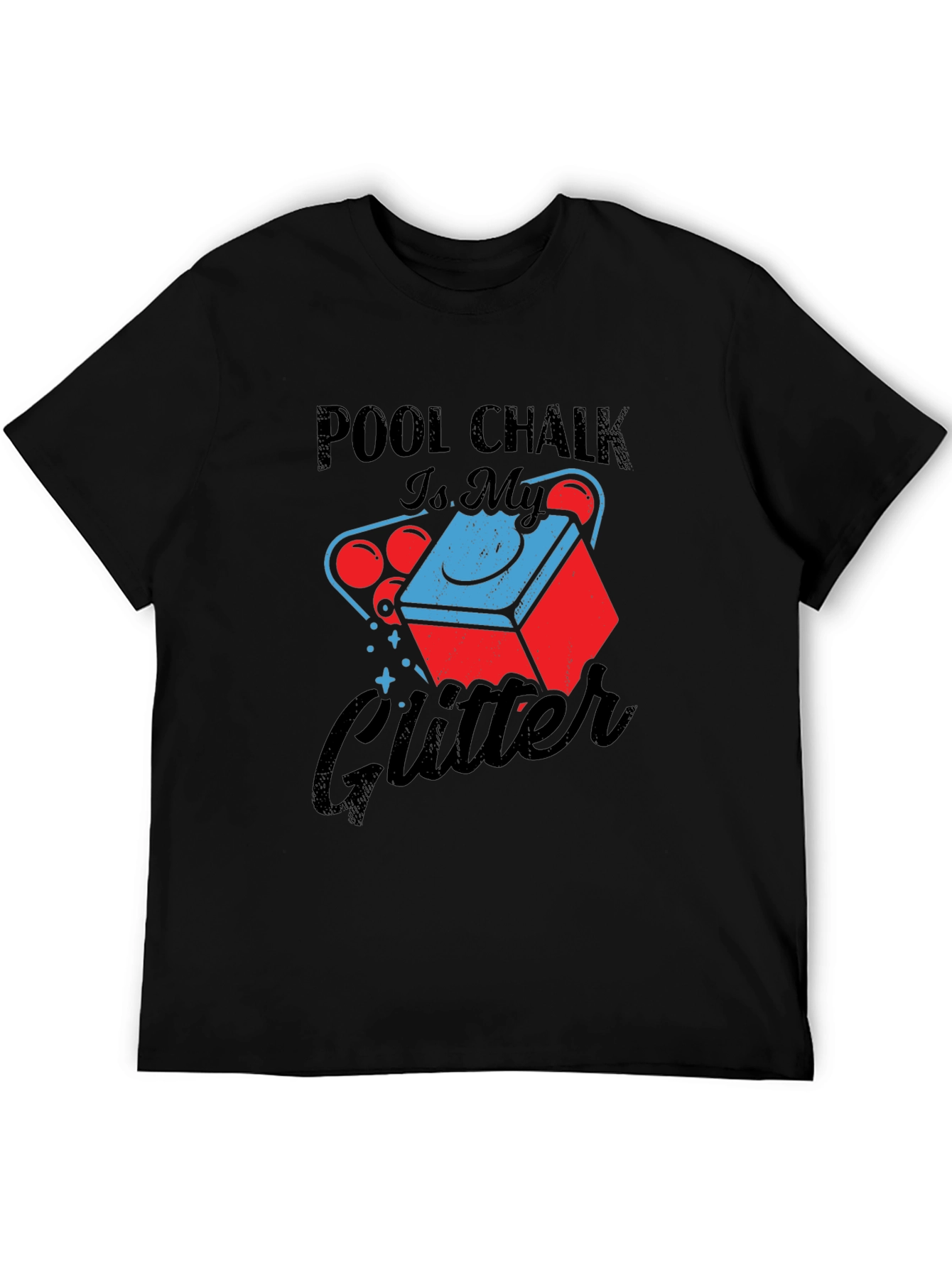 Pool Chalk is My Glitter Graphic Tee