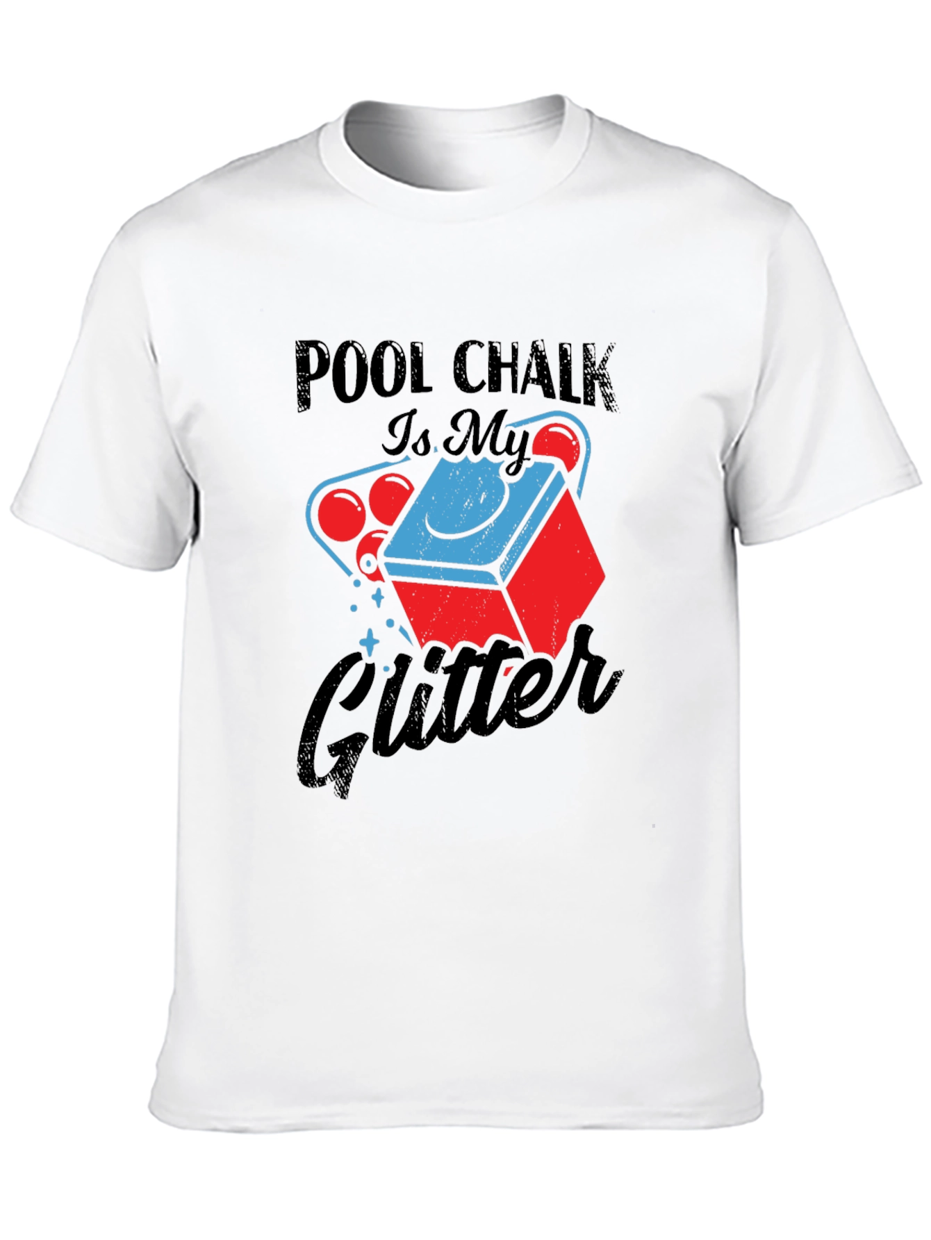Pool Chalk is My Glitter Graphic Tee