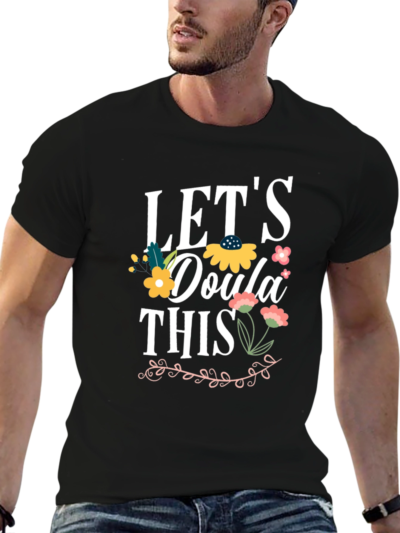 Lets Doula This T-Shirt - Floral Design