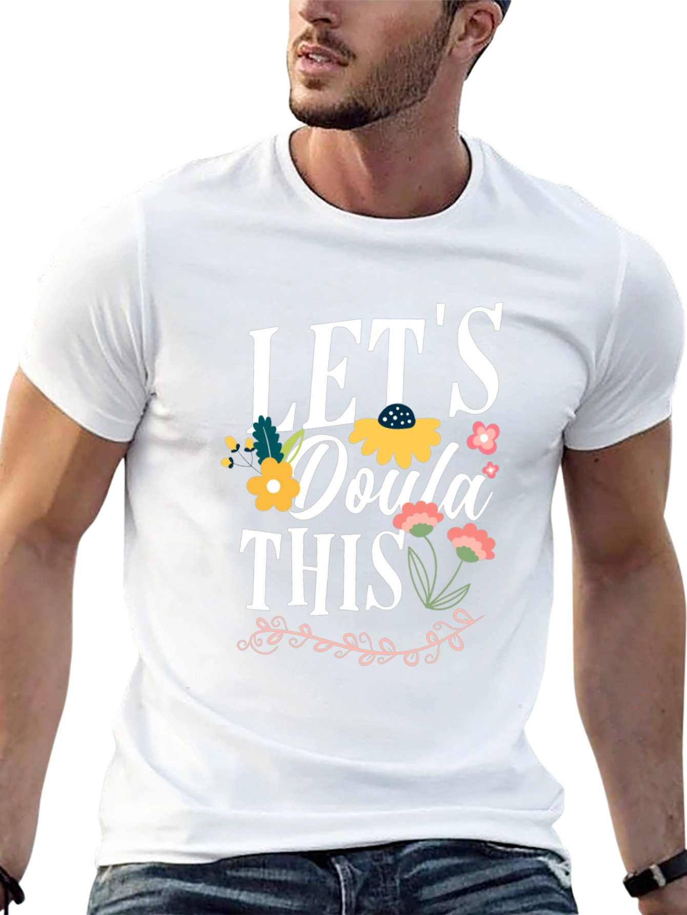 Lets Doula This T-Shirt - Floral Design