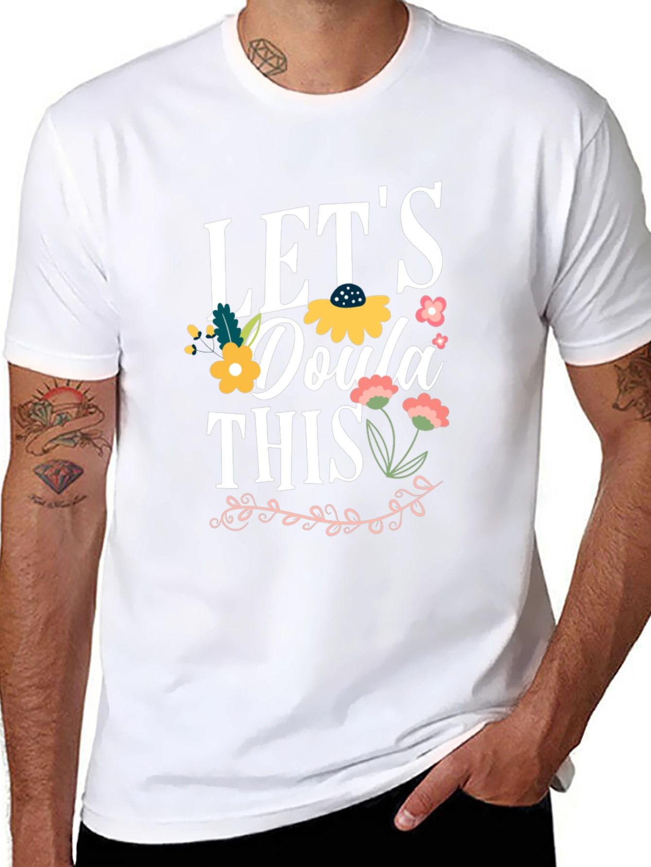 Lets Doula This T-Shirt - Floral Design