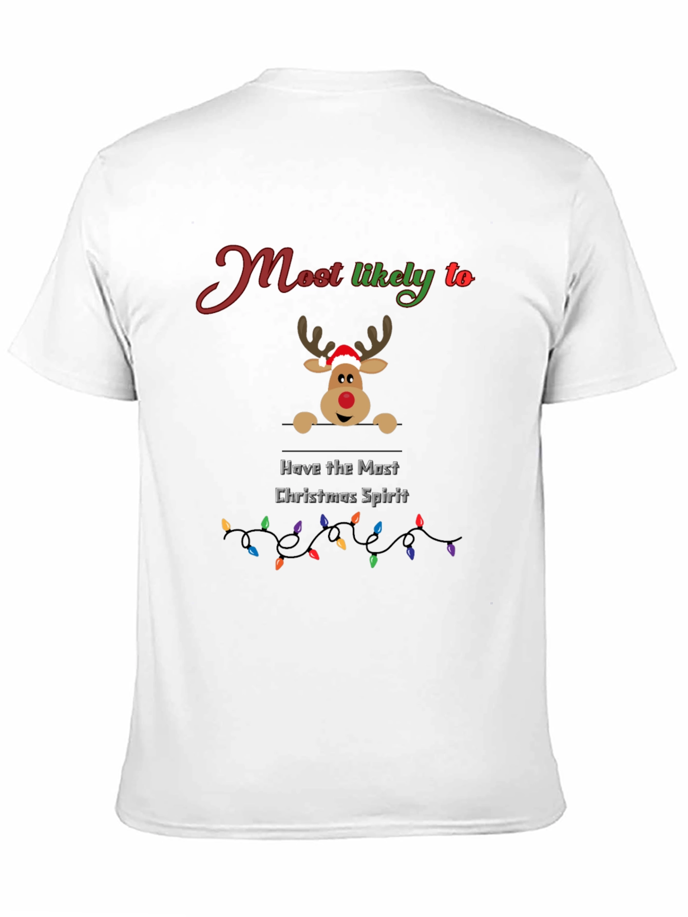 Christmas Spirit T-Shirt - Most Likely To