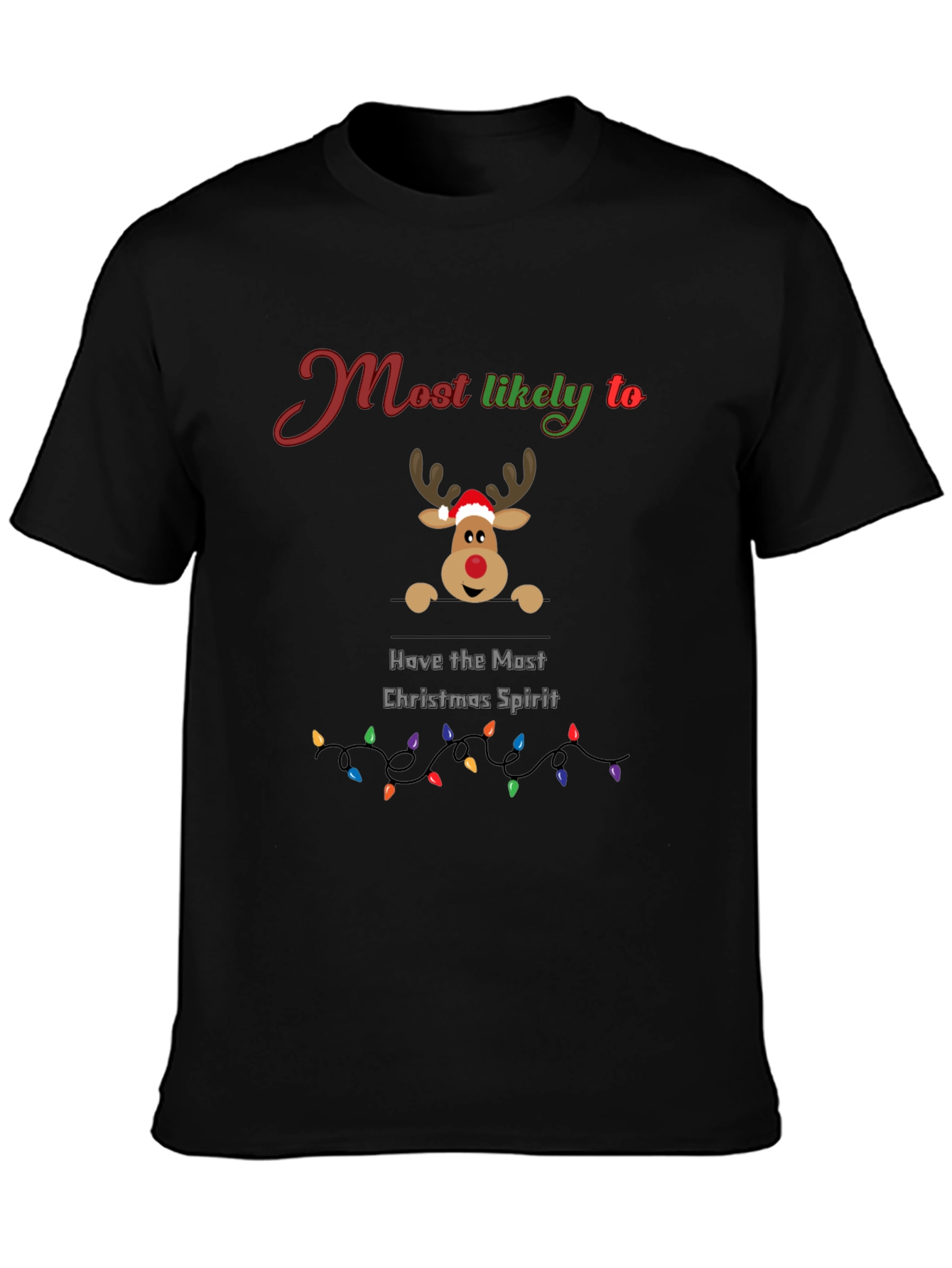 Christmas Spirit T-Shirt - Most Likely To