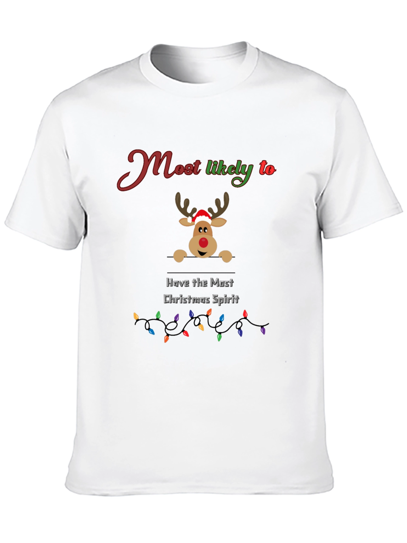 Christmas Spirit T-Shirt - Most Likely To