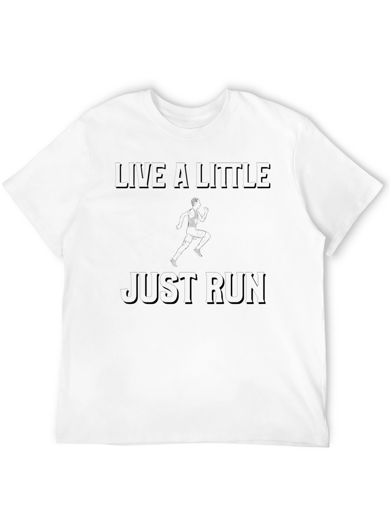 Live A Little Just Run Black T-Shirt