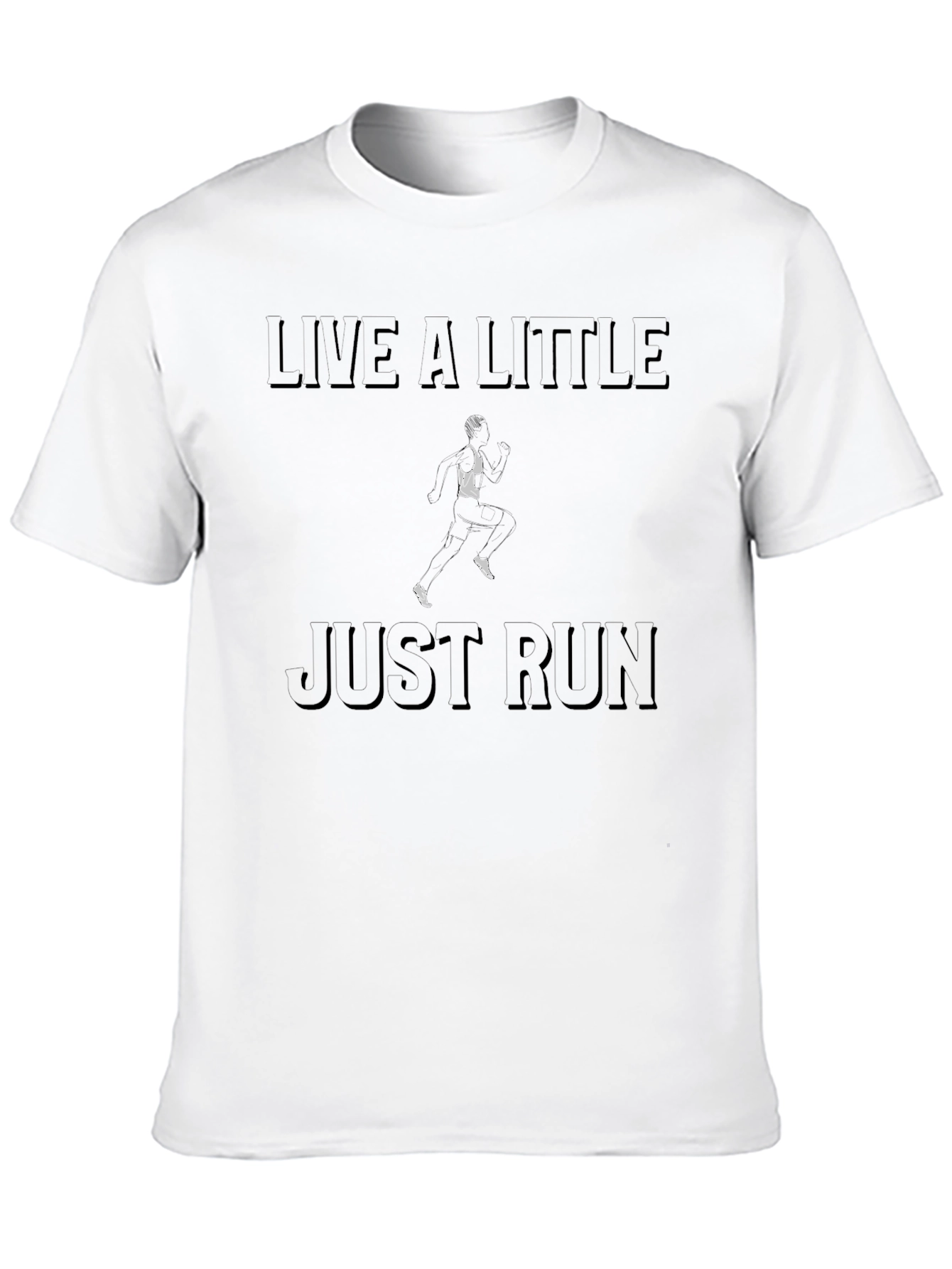 Live A Little Just Run Black T-Shirt