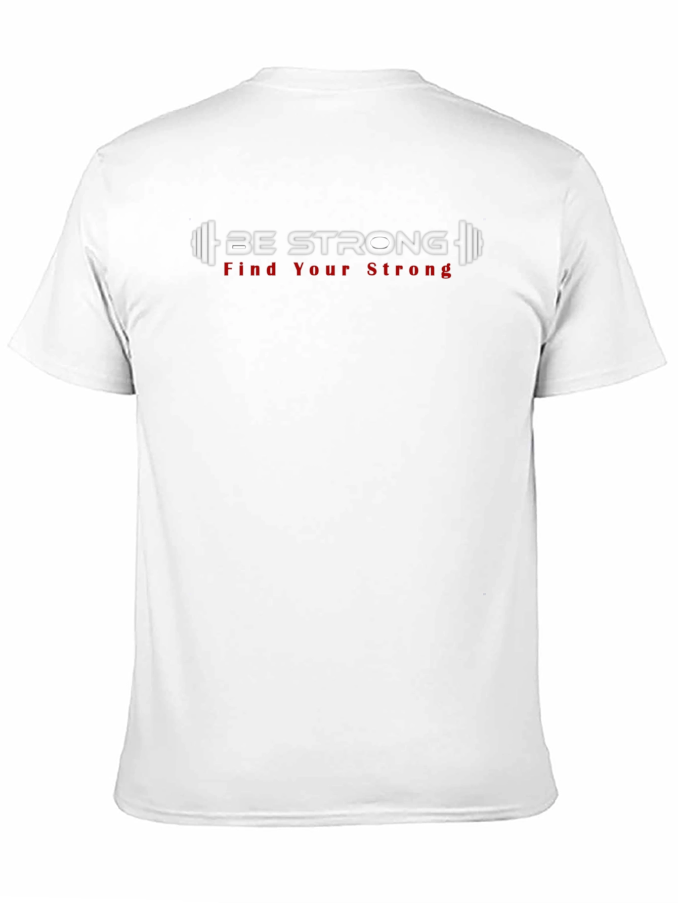 Be Strong Graphic T-Shirt - Motivational Fitness Tee