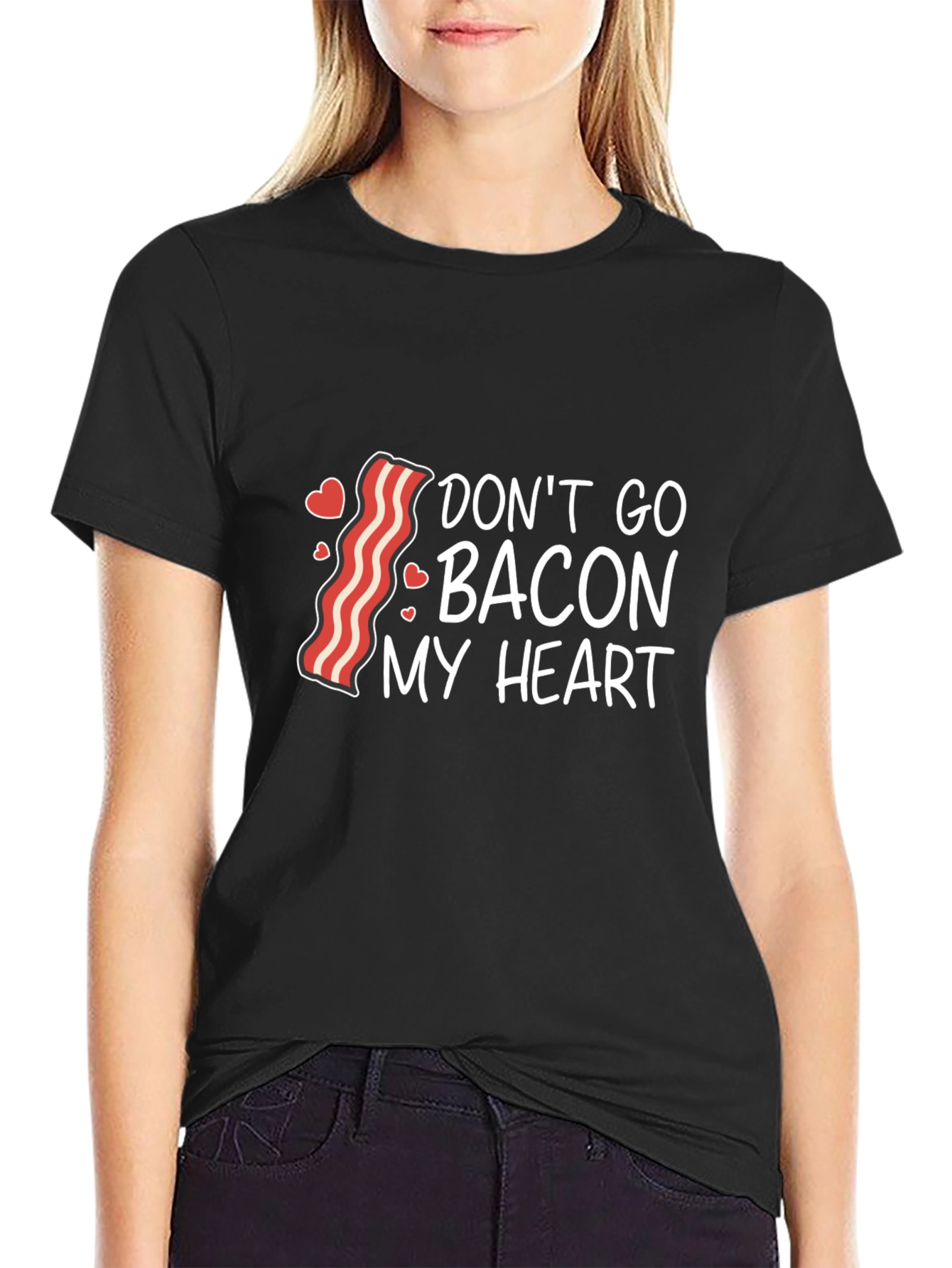 Dont Go Bacon My Heart Graphic Tee