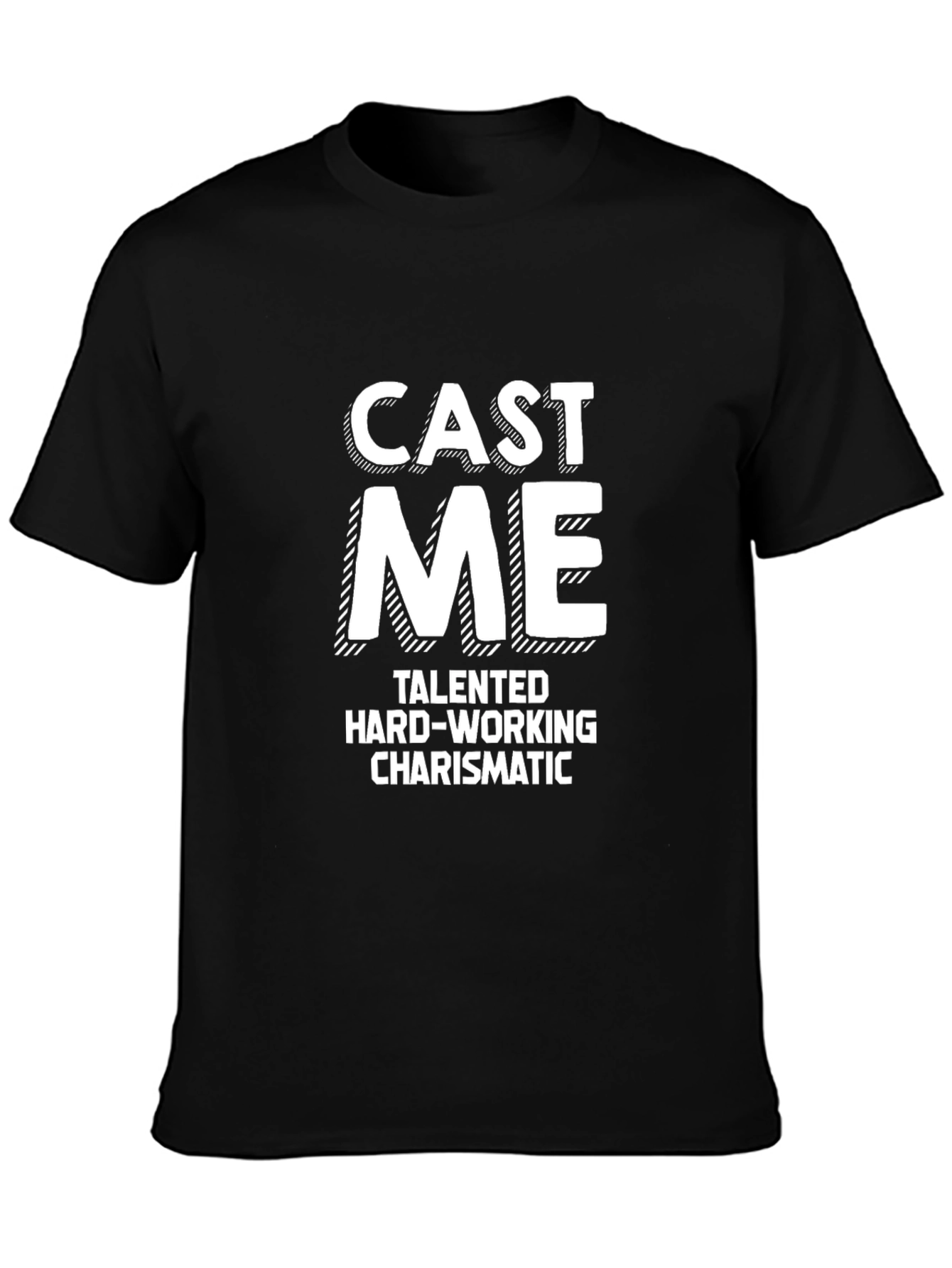 Cast Me T-Shirt - Acting Audition Tee