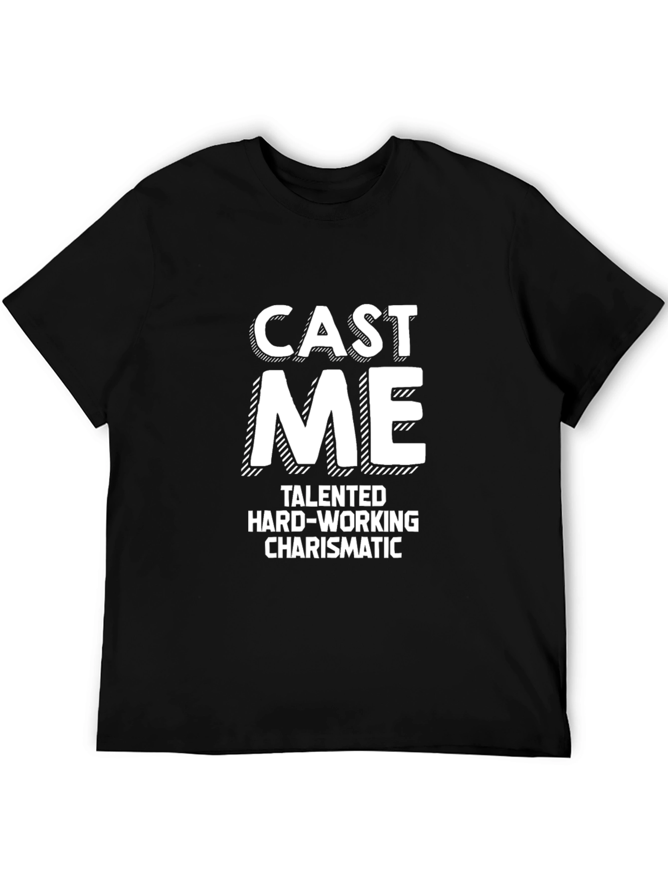 Cast Me T-Shirt - Acting Audition Tee