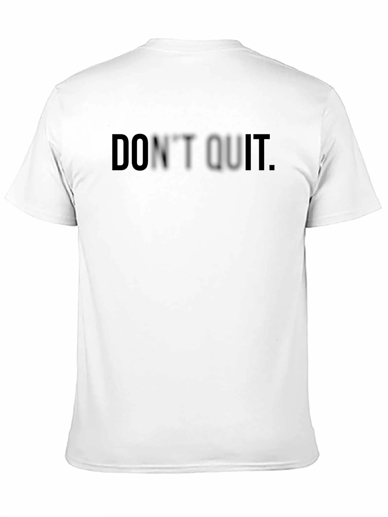 Dont Quit Black Graphic Tee - Motivational Shirt