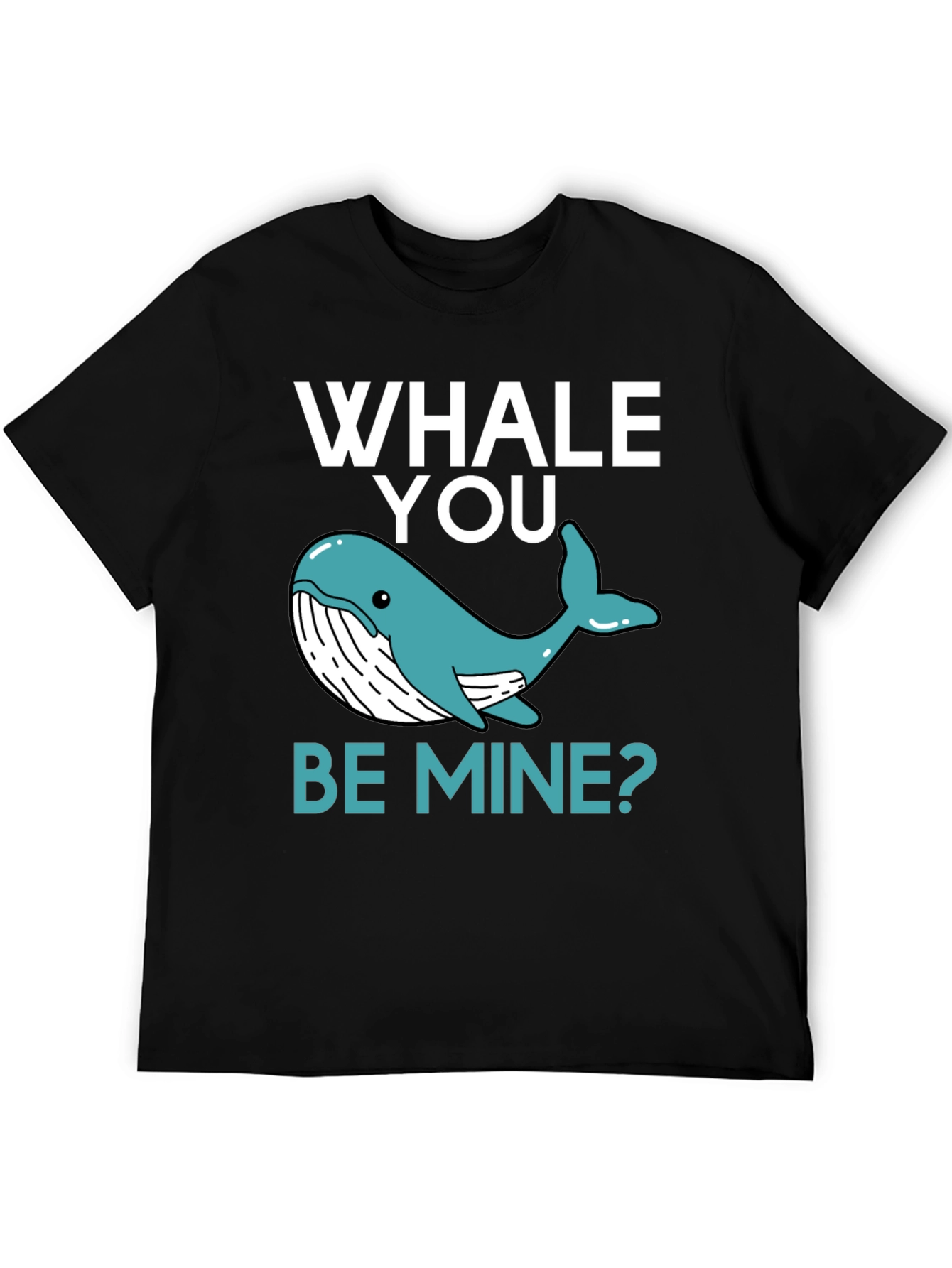 Whale You Be Mine? Graphic Tee