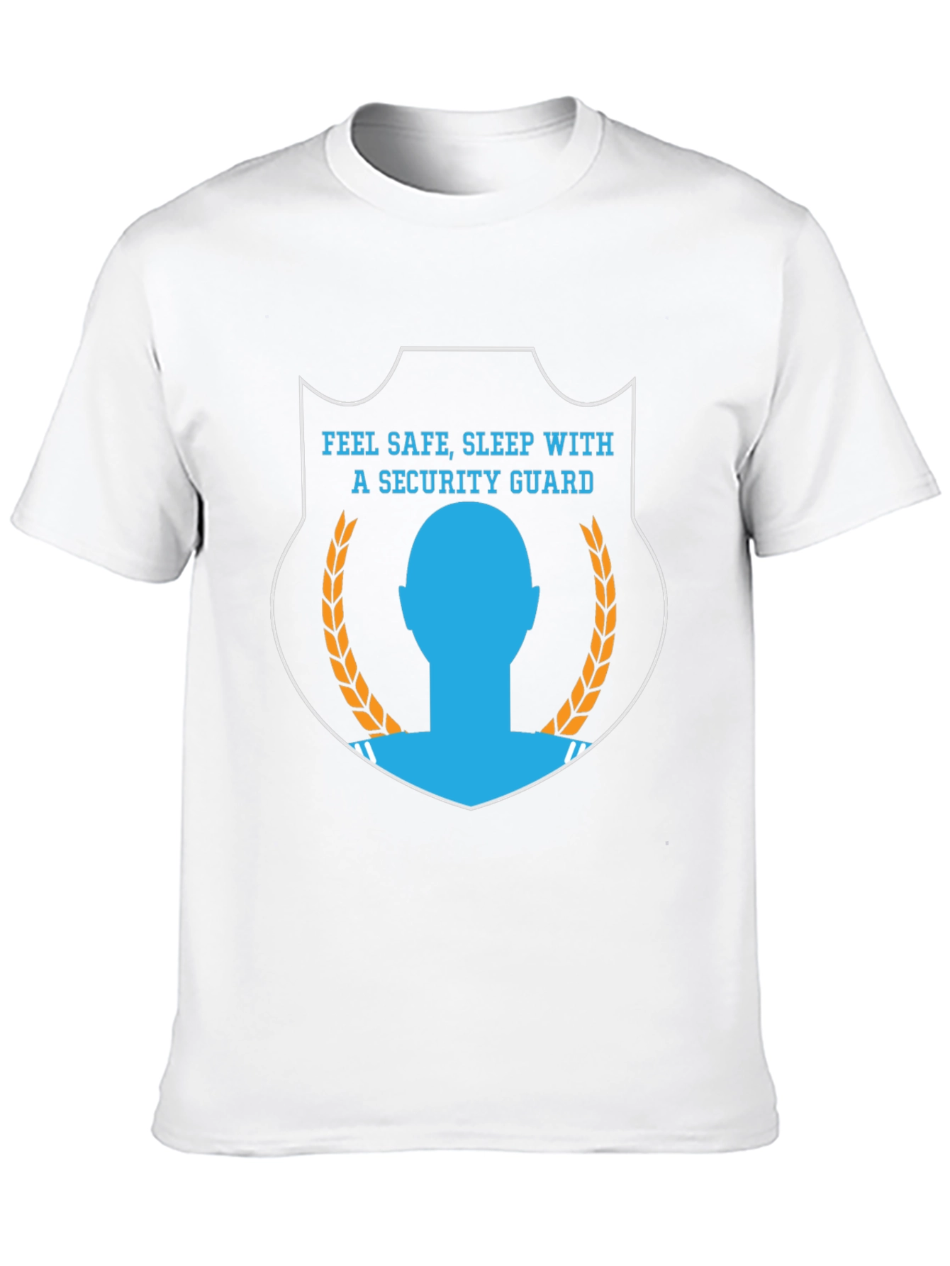 Feel Safe Sleep With a Security Guard T-Shirt