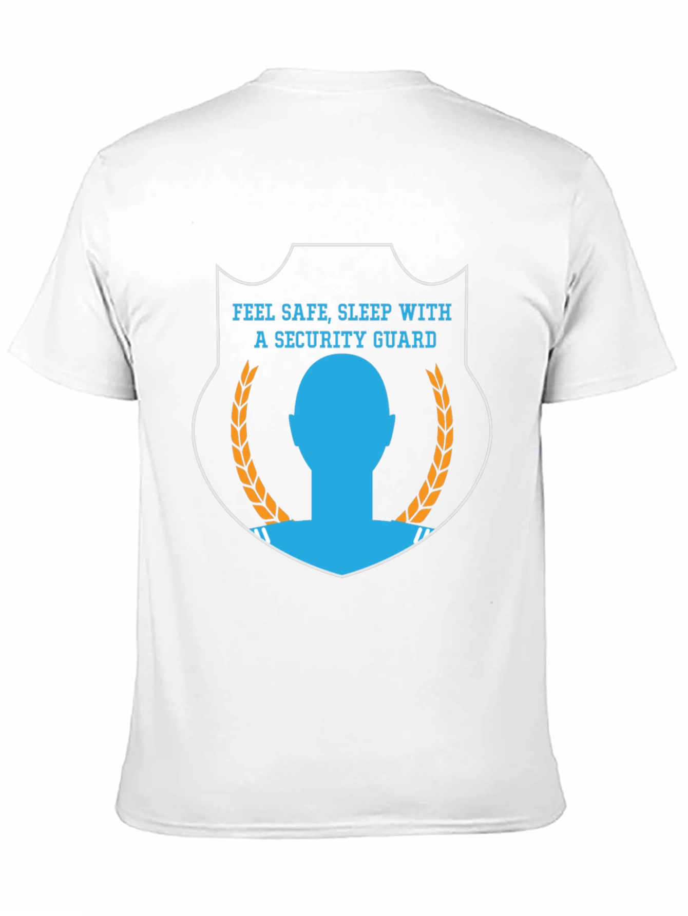 Feel Safe Sleep With a Security Guard T-Shirt